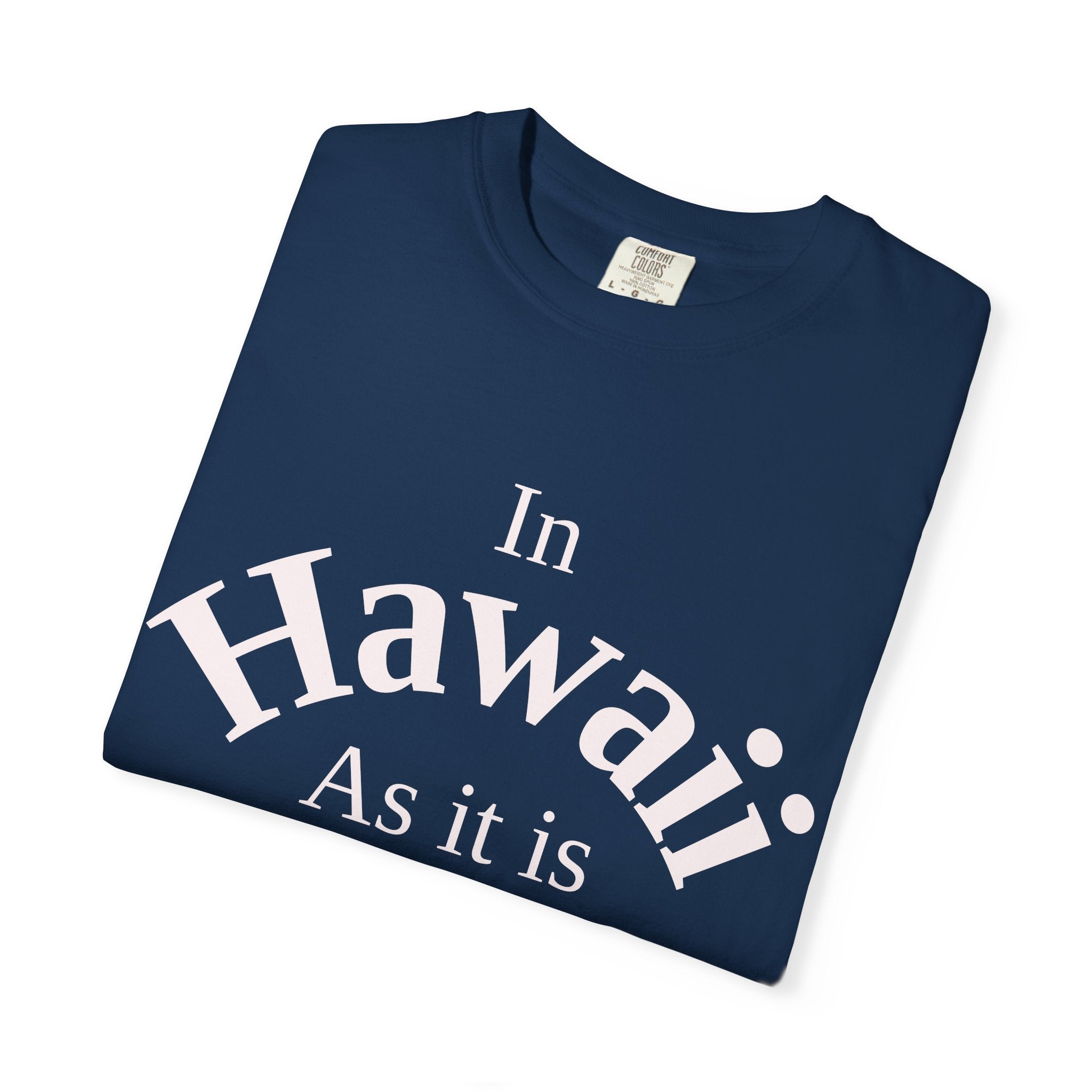 Hawaii Unisex T-Shirt, Matthew 6:10 Faith Apparel, Everyday Inspiration Tee, Home State Love Christian Clothing