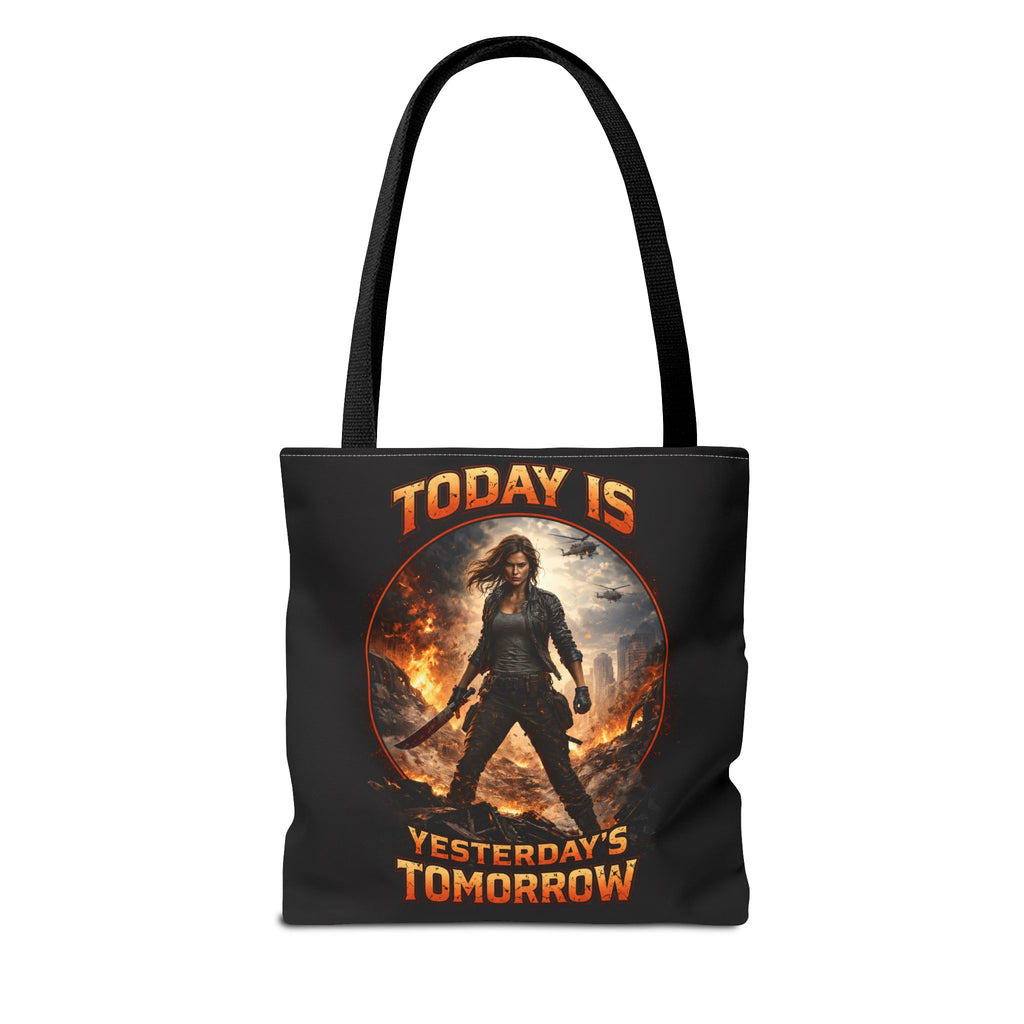 Today Is Yesterday's Tomorrow Tote Bag | Inspirational Quote Tote