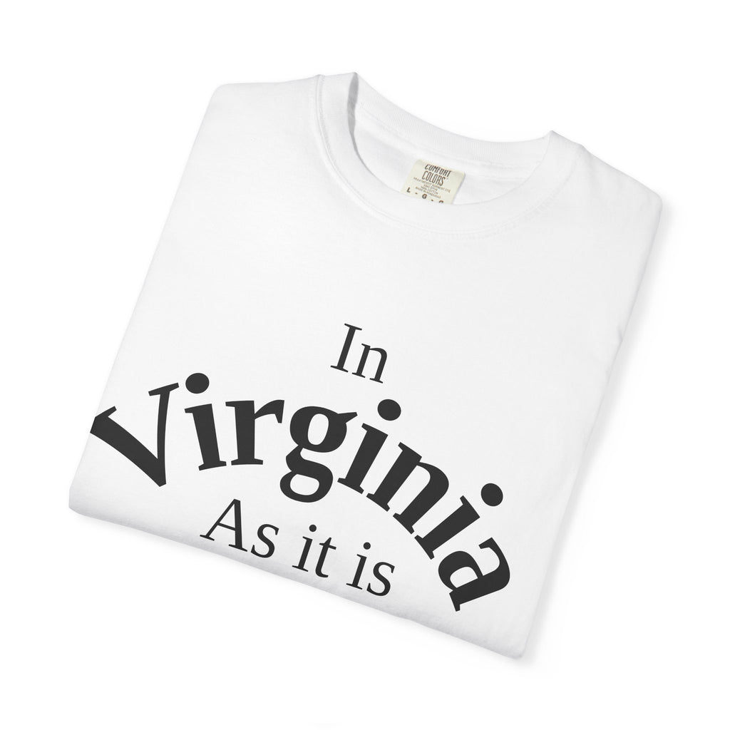 Virginia Unisex T-Shirt, Matthew 6:10 Faith Apparel, Everyday Inspiration Tee, Home State Love Christian Clothing
