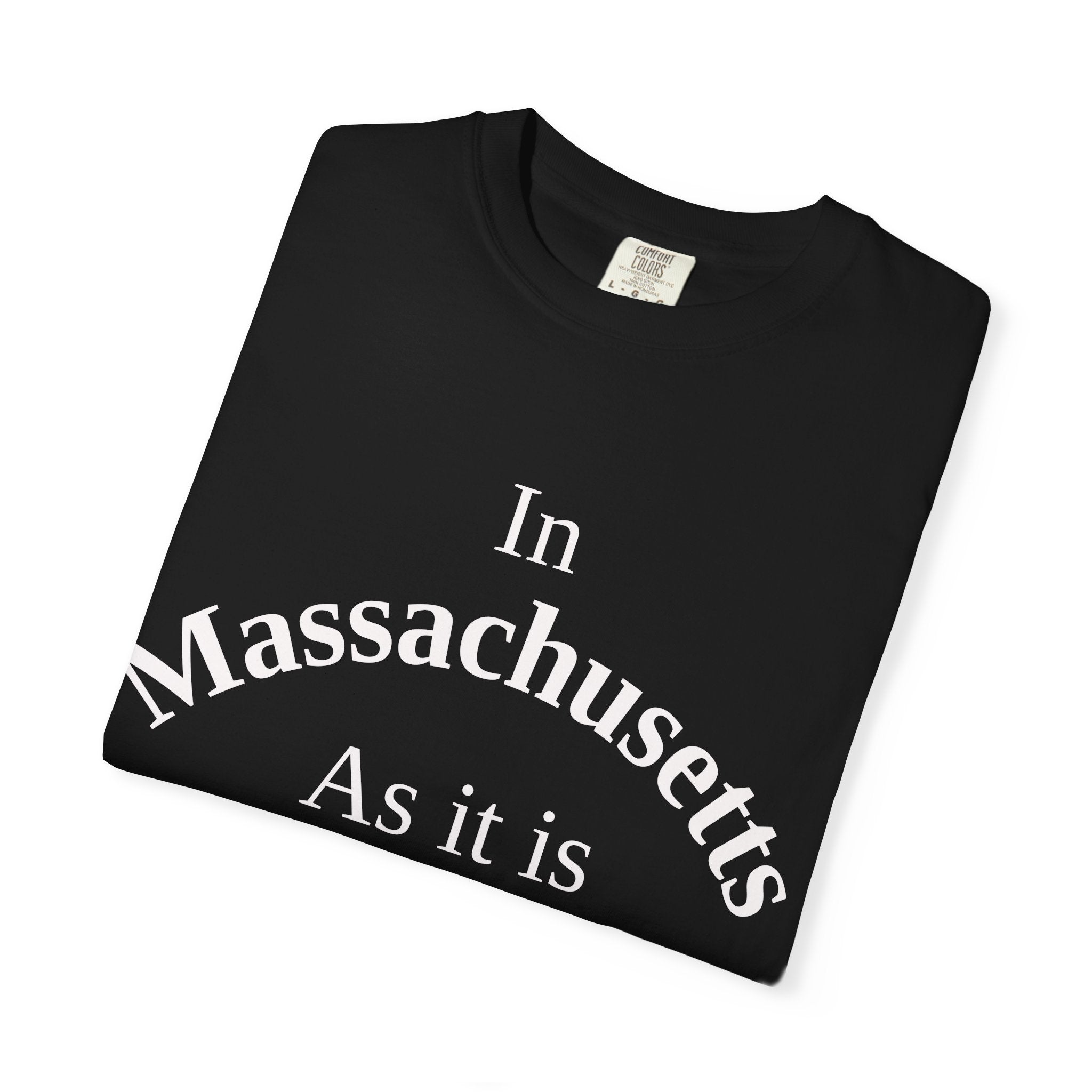 Massachusetts Unisex T-Shirt, Matthew 6:10 Faith Apparel, Everyday Inspiration Tee, Home State Love Christian Clothing