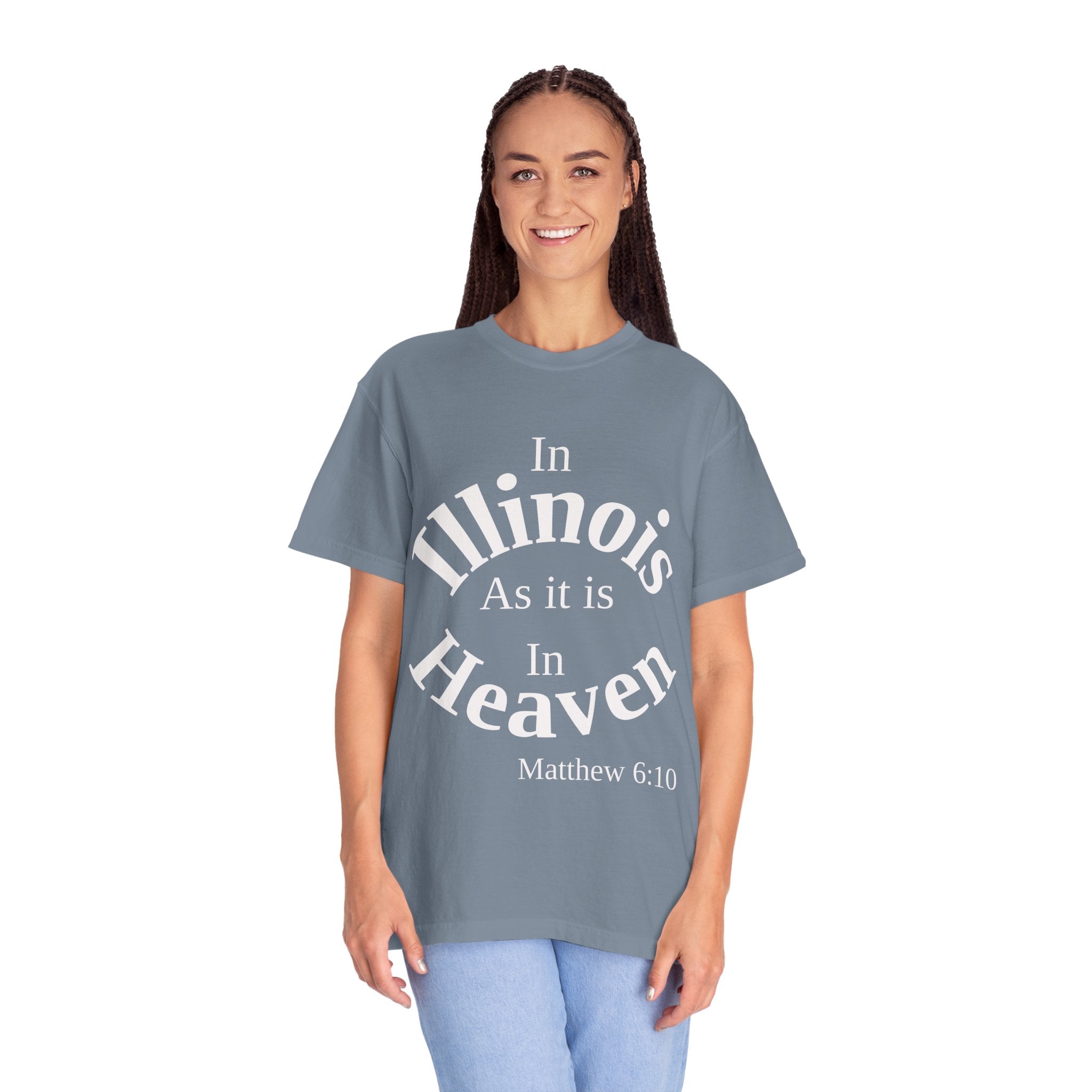 Illinois Unisex T-Shirt, Matthew 6:10 Faith Apparel, Everyday Inspiration Tee, Home State Love Christian Clothing