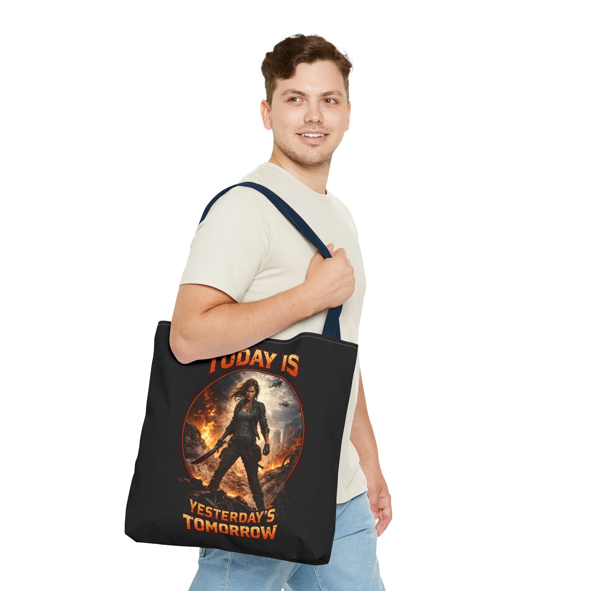 Today Is Yesterday's Tomorrow Tote Bag | Inspirational Quote Tote