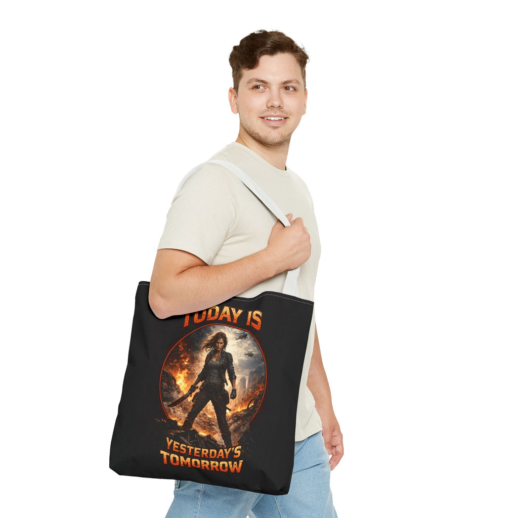 Today Is Yesterday's Tomorrow Tote Bag | Inspirational Quote Tote