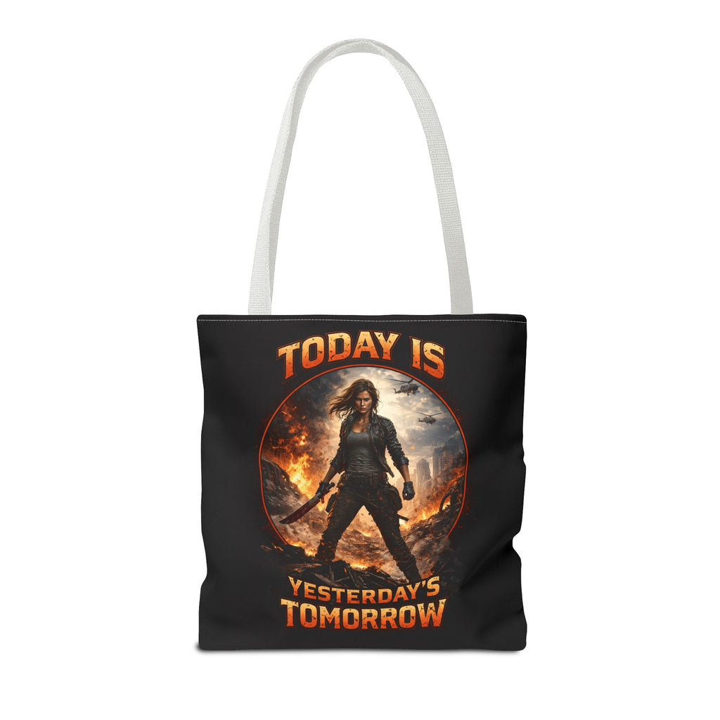 Today Is Yesterday's Tomorrow Tote Bag | Inspirational Quote Tote