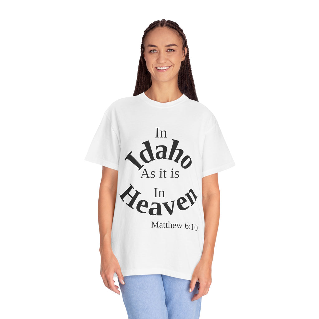 Idaho Unisex T-Shirt, Matthew 6:10 Faith Apparel, Everyday Inspiration Tee, Home State Love Christian Clothing