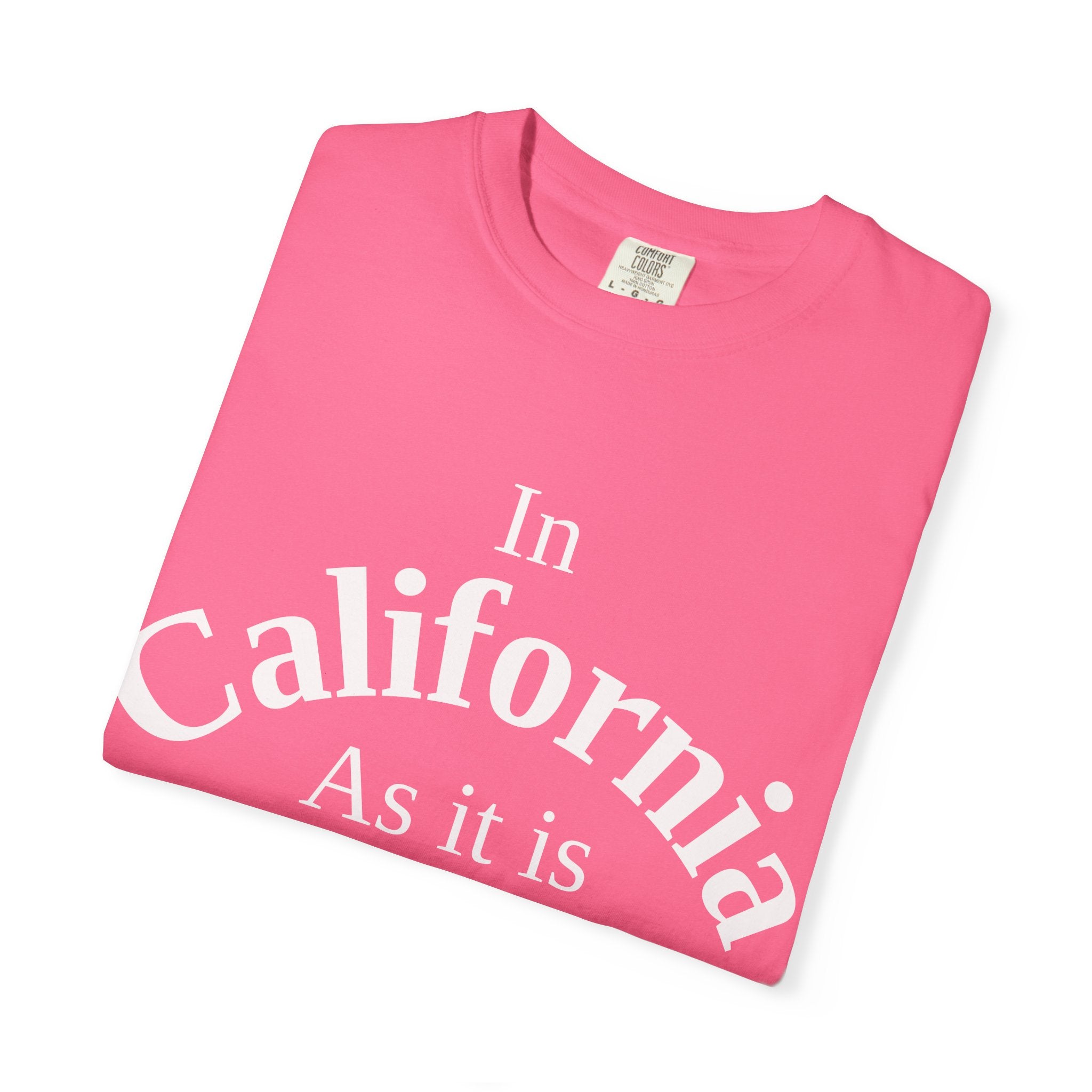 California Unisex T-Shirt, Matthew 6:10 Faith Apparel, Everyday Inspiration Tee, Hometown Love Christian Clothing