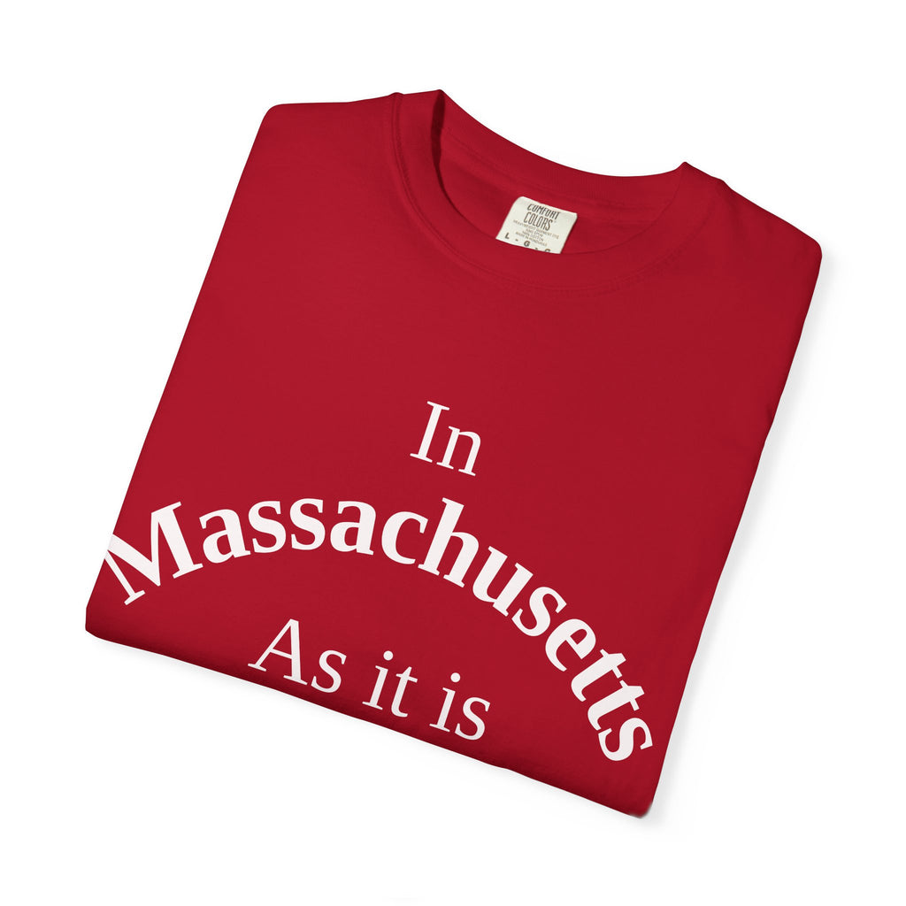 Massachusetts Unisex T-Shirt, Matthew 6:10 Faith Apparel, Everyday Inspiration Tee, Home State Love Christian Clothing