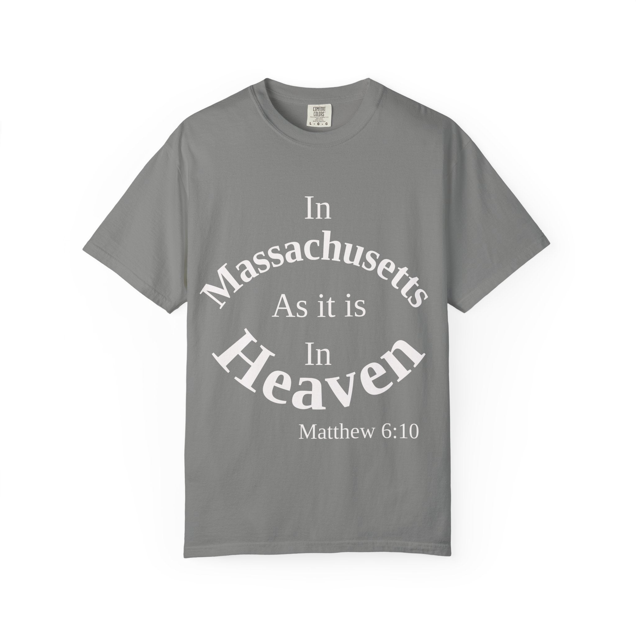 Massachusetts Unisex T-Shirt, Matthew 6:10 Faith Apparel, Everyday Inspiration Tee, Home State Love Christian Clothing