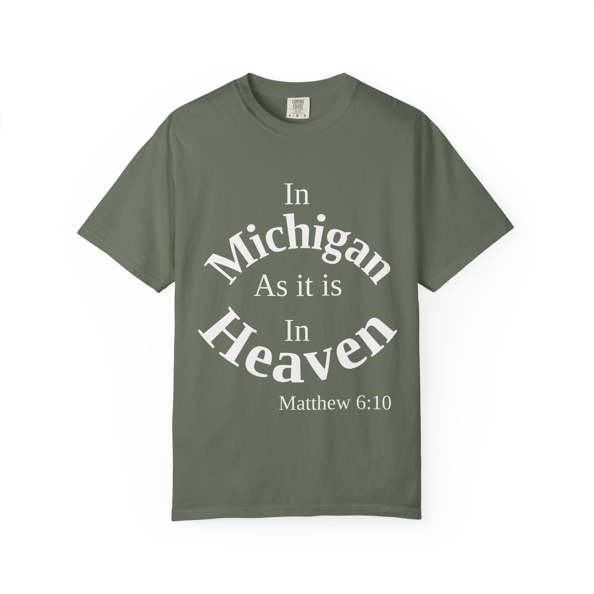 Michigan Unisex T-Shirt, Matthew 6:10 Faith Apparel, Everyday Inspiration Tee, Home State Love Christian Clothing