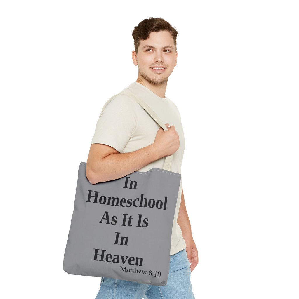 Home School Grey Tote Bag | Christian Faith Design | Matthew 6:10