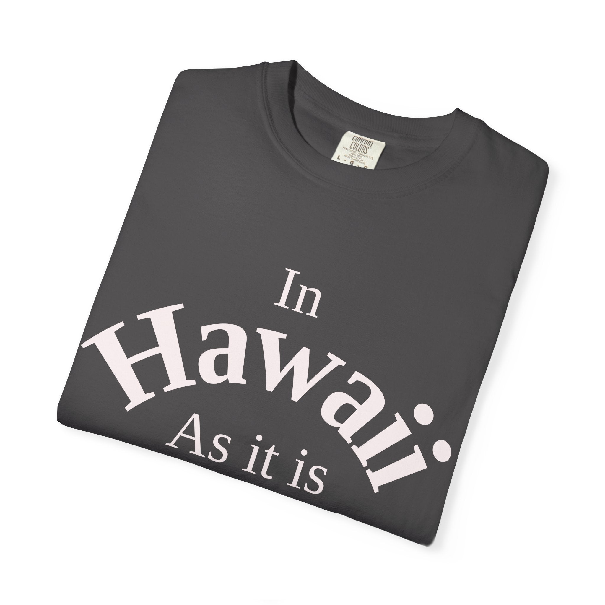 Hawaii Unisex T-Shirt, Matthew 6:10 Faith Apparel, Everyday Inspiration Tee, Home State Love Christian Clothing