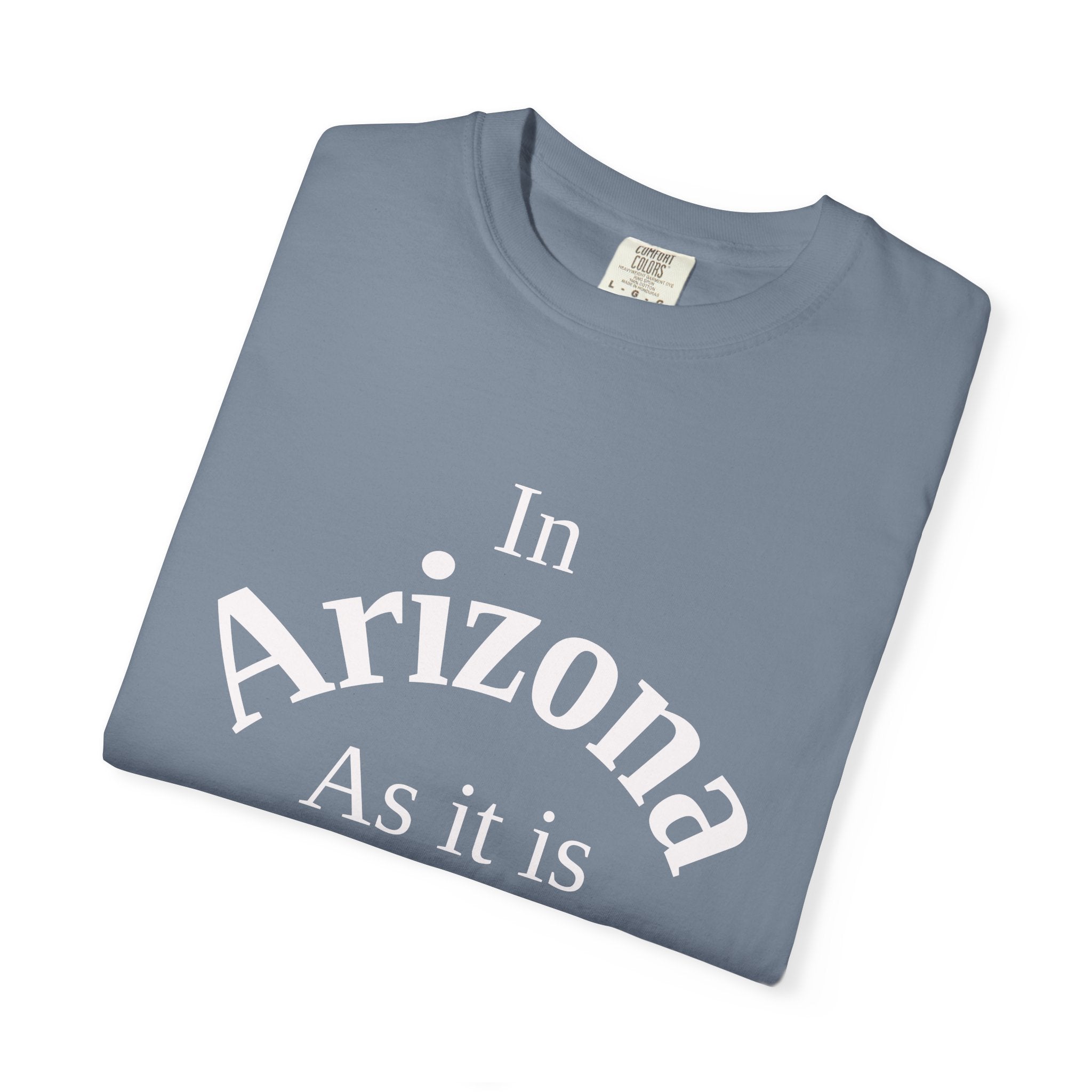 Arizona Unisex T-Shirt, Matthew 6:10 Faith Apparel, Everyday Inspiration Tee, Home State Love Christian Clothing
