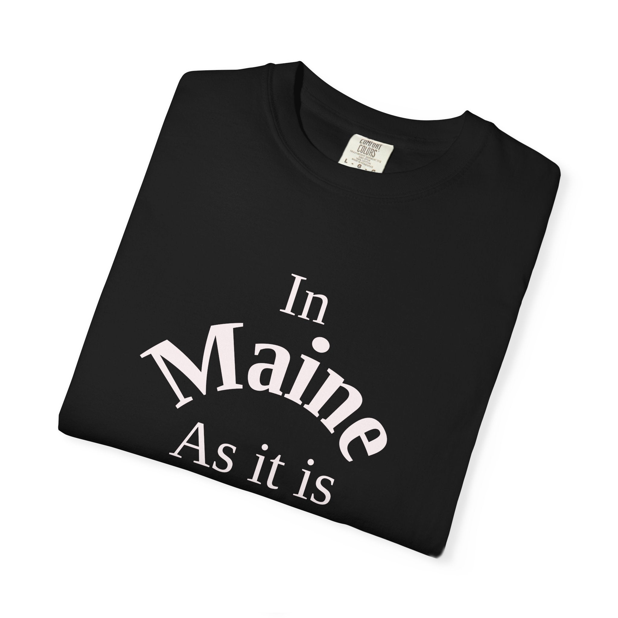 Maine Unisex T-Shirt, Matthew 6:10 Faith Apparel, Everyday Inspiration Tee, Home State Love Christian Clothing