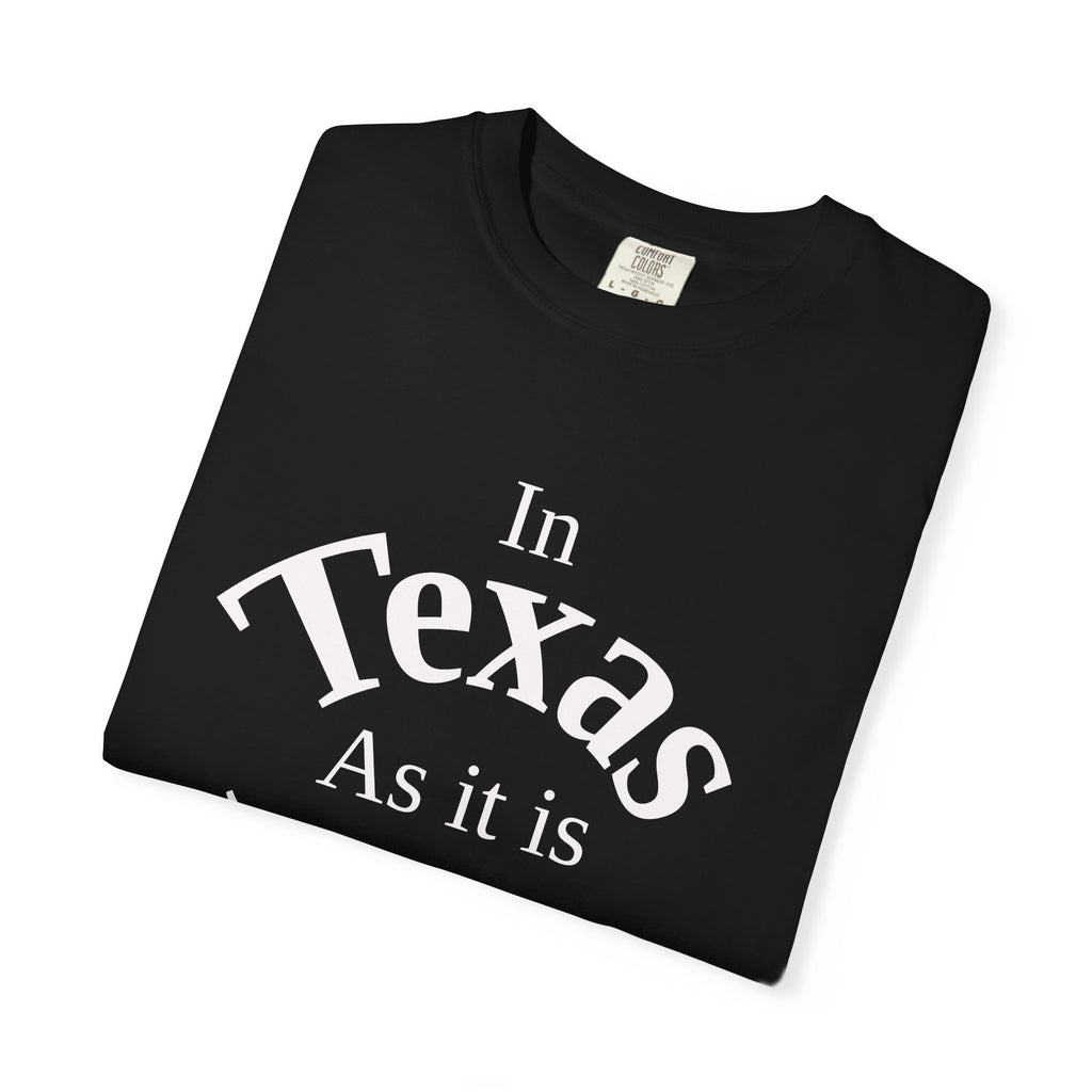 Texas Unisex T-Shirt, Matthew 6:10 Faith Apparel, Everyday Inspiration Tee, Hometown Love Christian Clothing