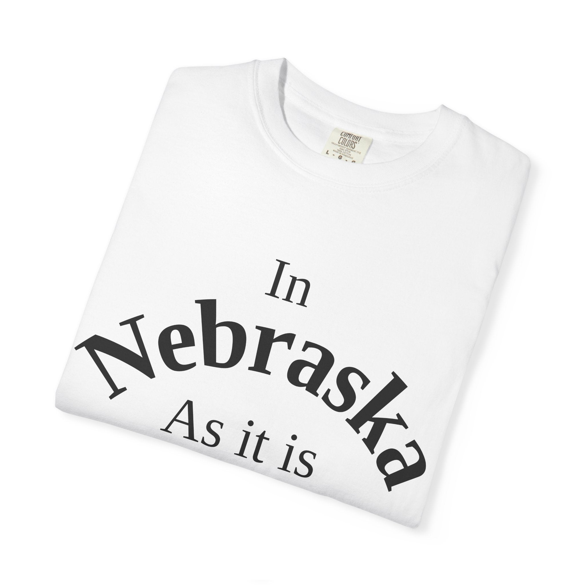 Nebraska Unisex T-Shirt, Matthew 6:10 Faith Apparel, Everyday Inspiration Tee, Home State Love Christian Clothing