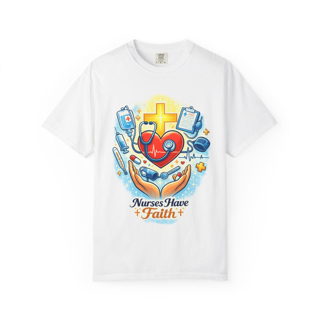 Nurses Have Faith T-shirt