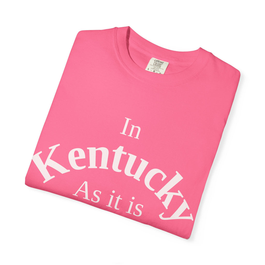 Kentucky Unisex T-Shirt, Matthew 6:10 Faith Apparel, Everyday Inspiration Tee, Home State Love Christian Clothing