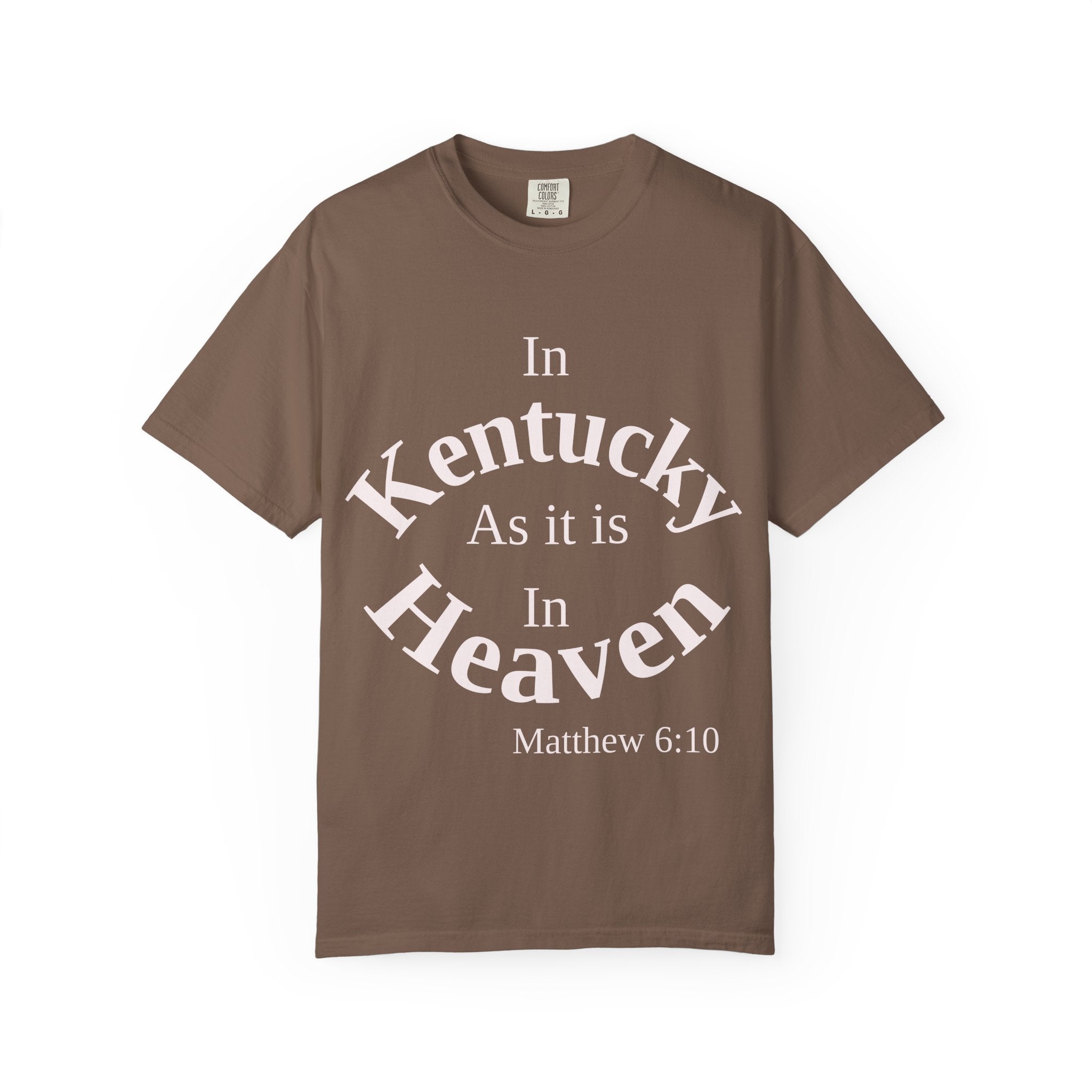 Kentucky Unisex T-Shirt, Matthew 6:10 Faith Apparel, Everyday Inspiration Tee, Home State Love Christian Clothing