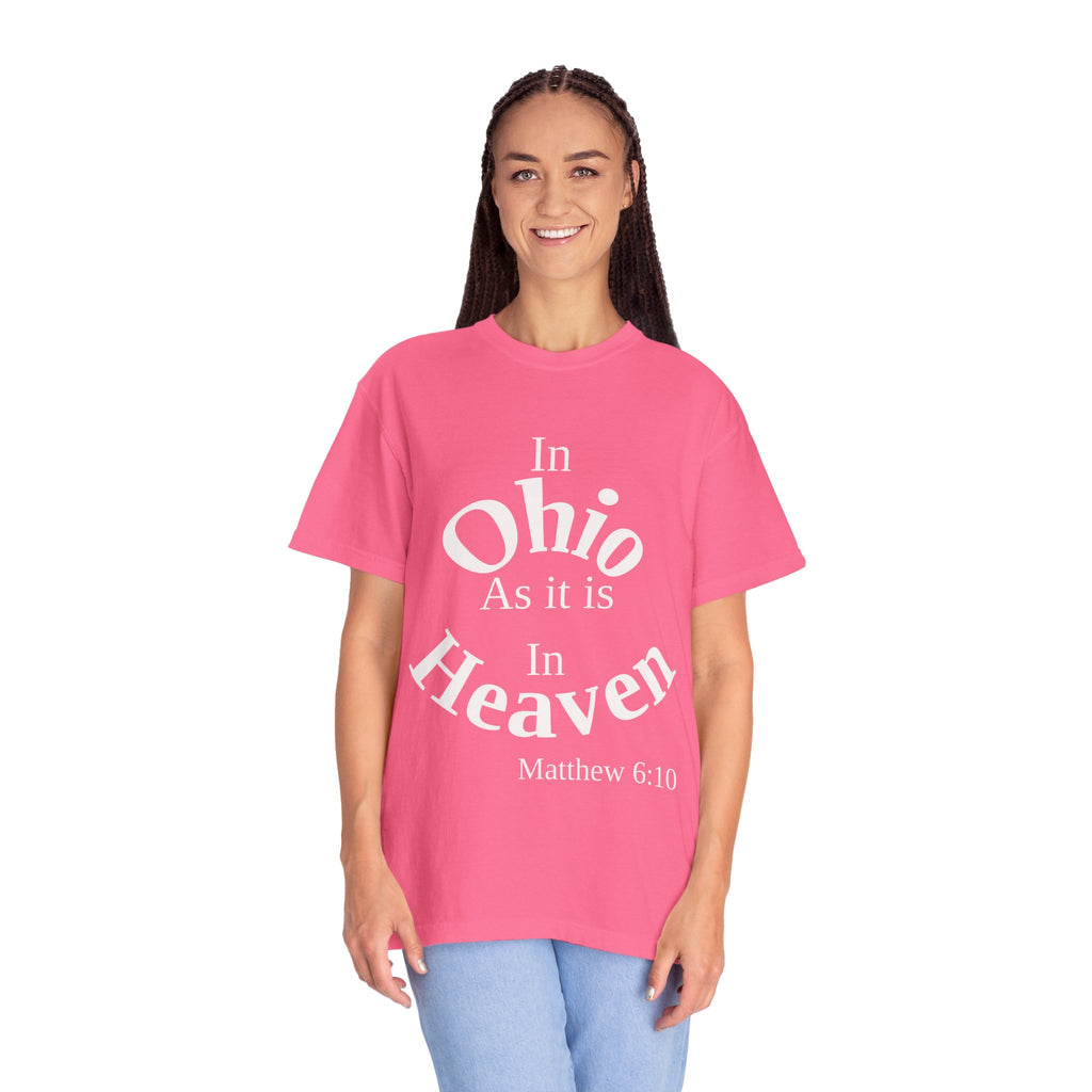 Ohio Unisex T-Shirt, Matthew 6:10 Faith Apparel, Everyday Inspiration Tee, Home State Love Christian Clothing