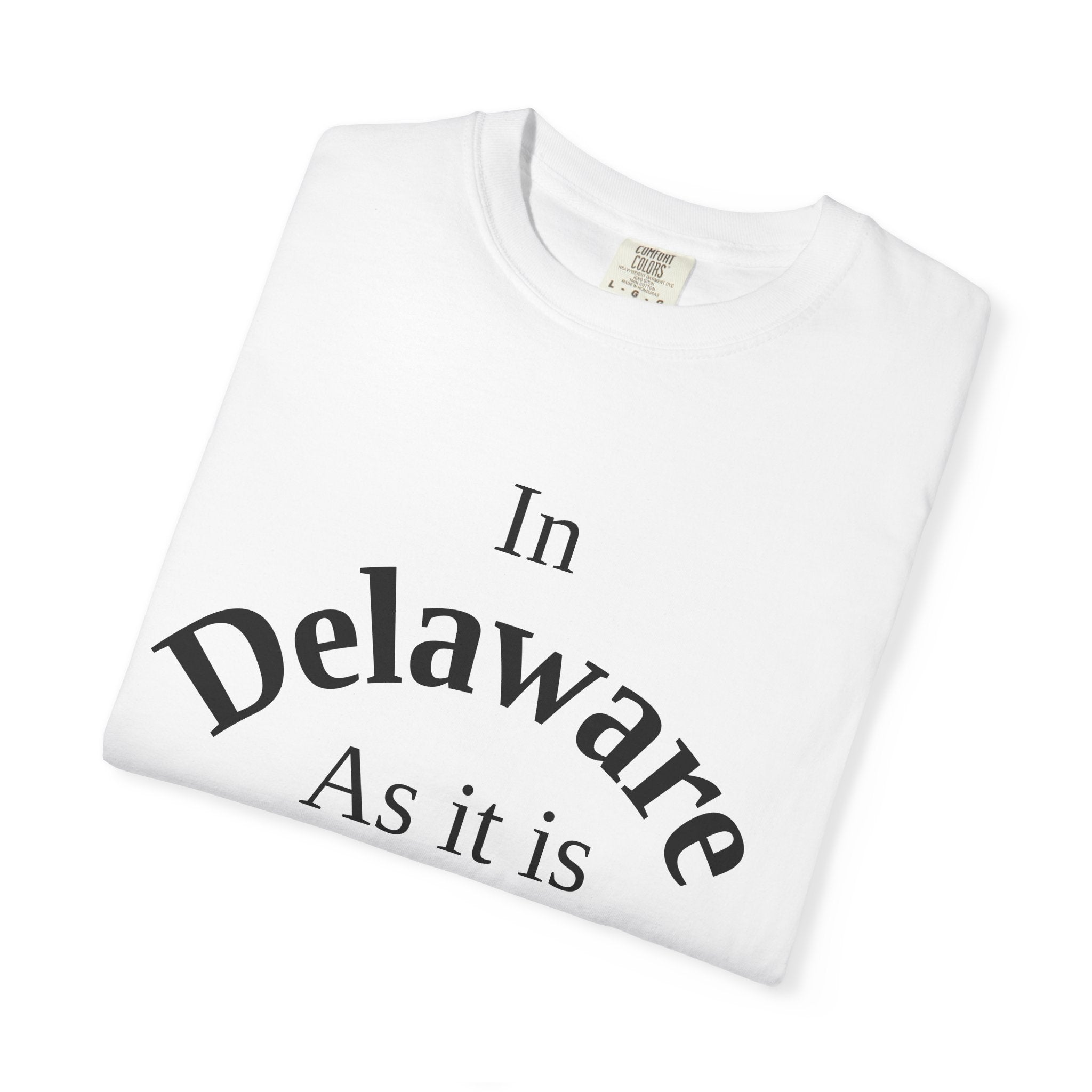 Delaware Unisex T-Shirt, Matthew 6:10 Faith Apparel, Everyday Inspiration Tee, Home State Love Christian Clothing