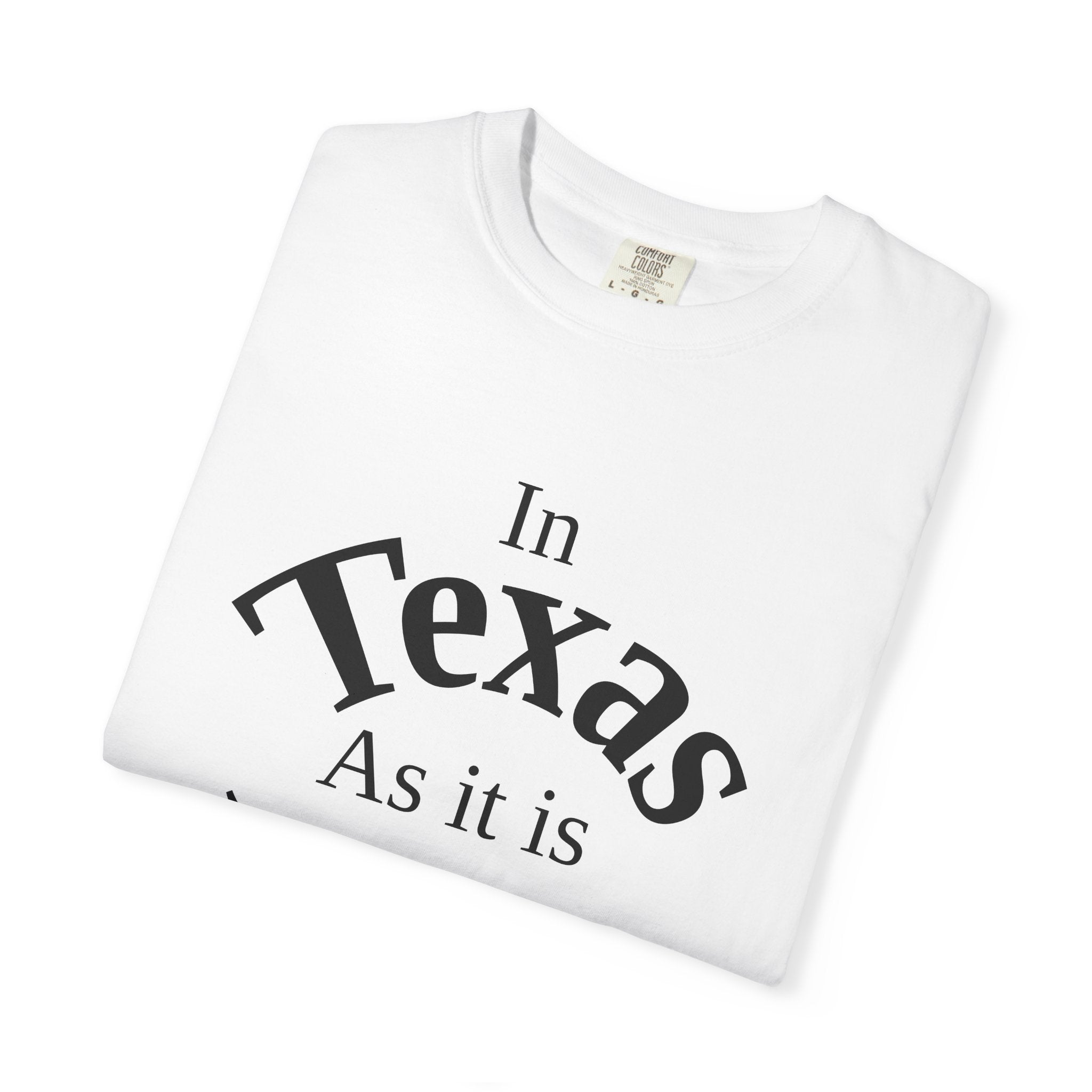 Texas Unisex T-Shirt, Matthew 6:10 Faith Apparel, Everyday Inspiration Tee, Hometown Love Christian Clothing