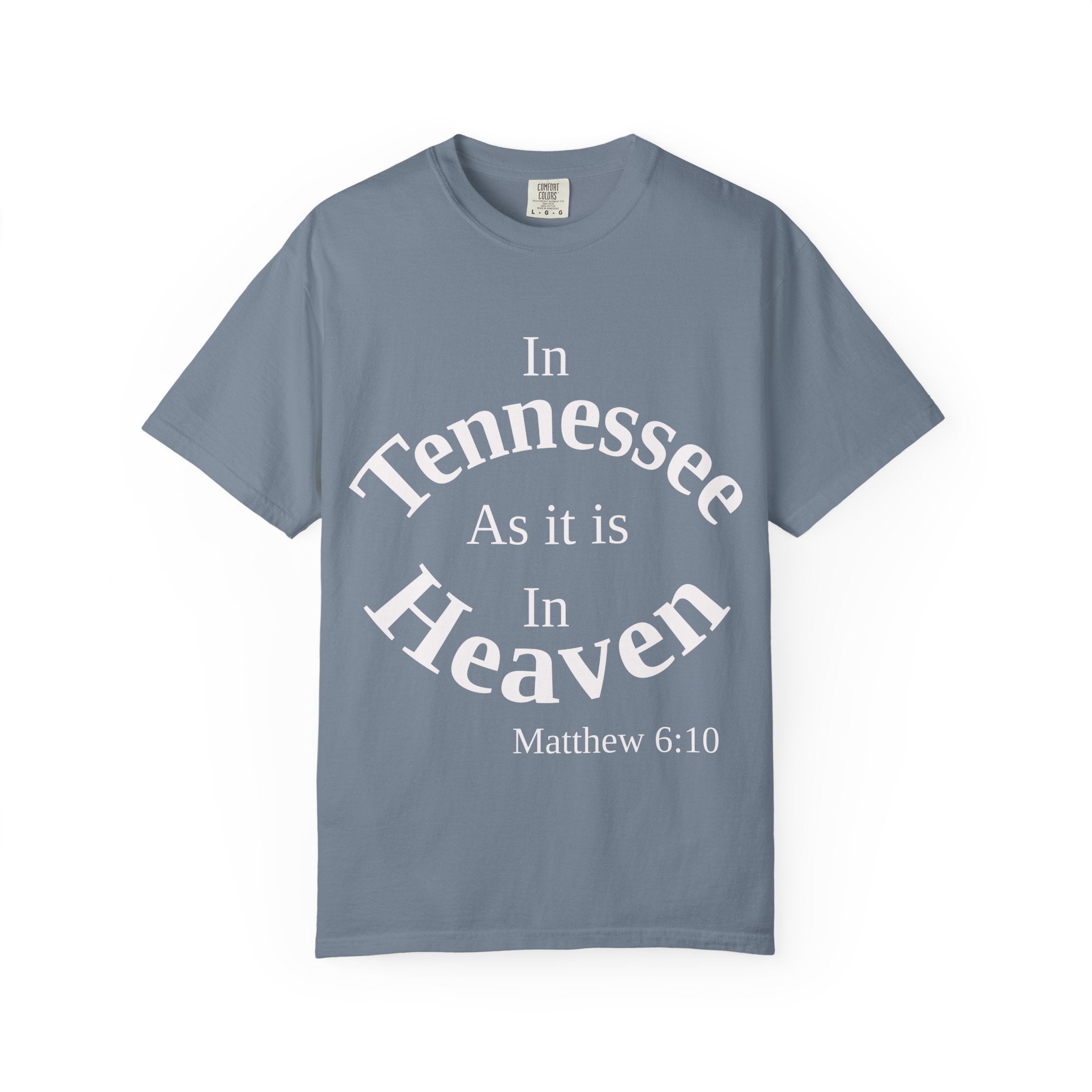 Tennessee Unisex T-Shirt, Matthew 6:10 Faith Apparel, Everyday Inspiration Tee, Home State Love Christian Clothing