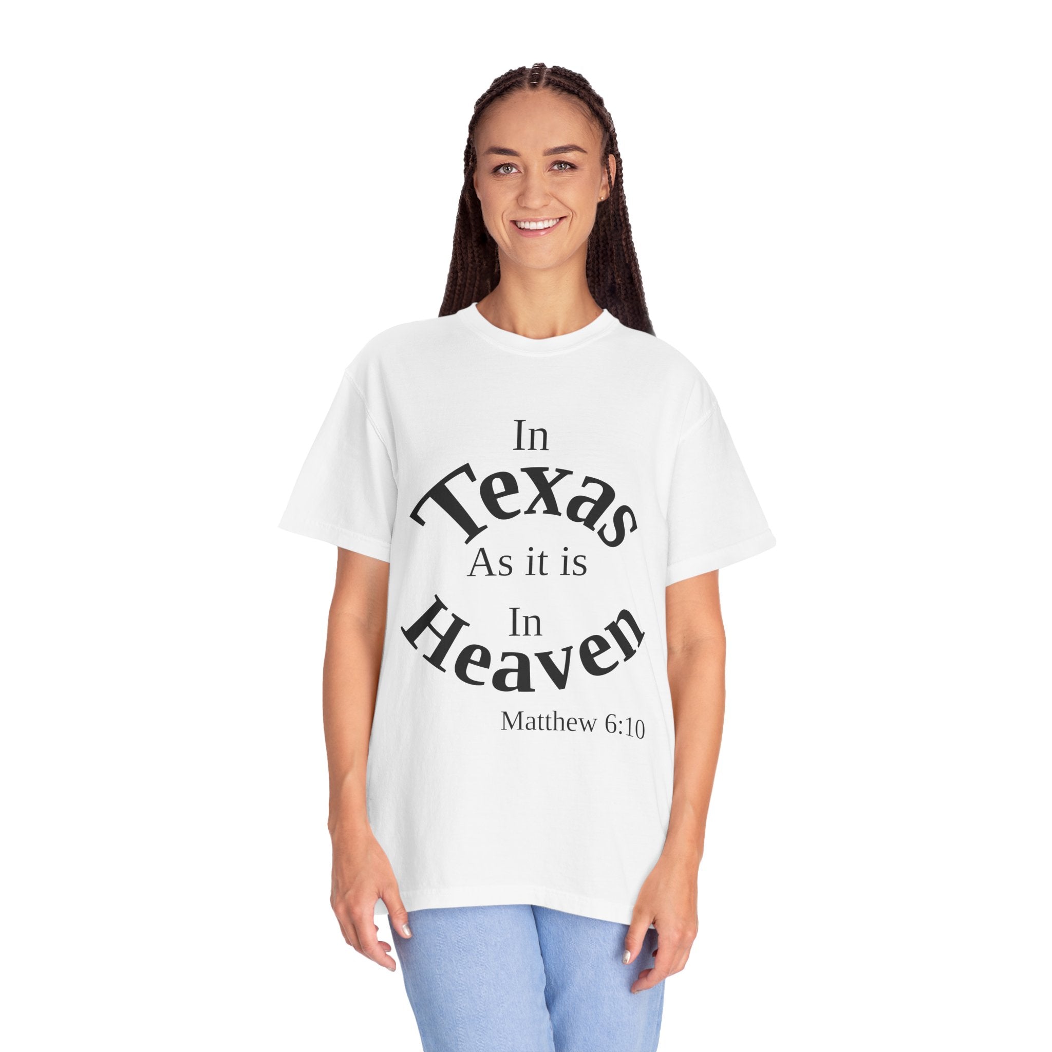 Texas Unisex T-Shirt, Matthew 6:10 Faith Apparel, Everyday Inspiration Tee, Hometown Love Christian Clothing