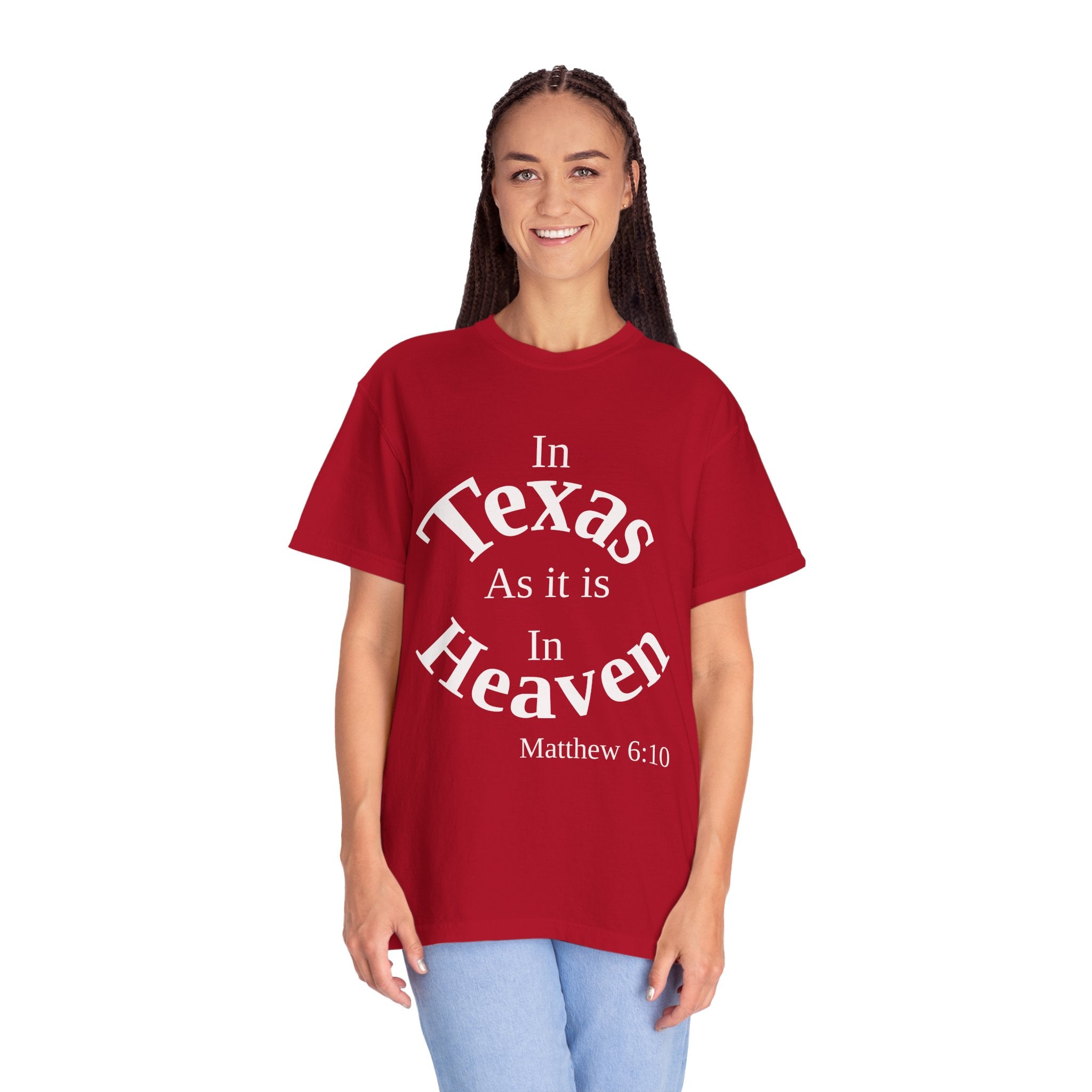 Texas Unisex T-Shirt, Matthew 6:10 Faith Apparel, Everyday Inspiration Tee, Hometown Love Christian Clothing