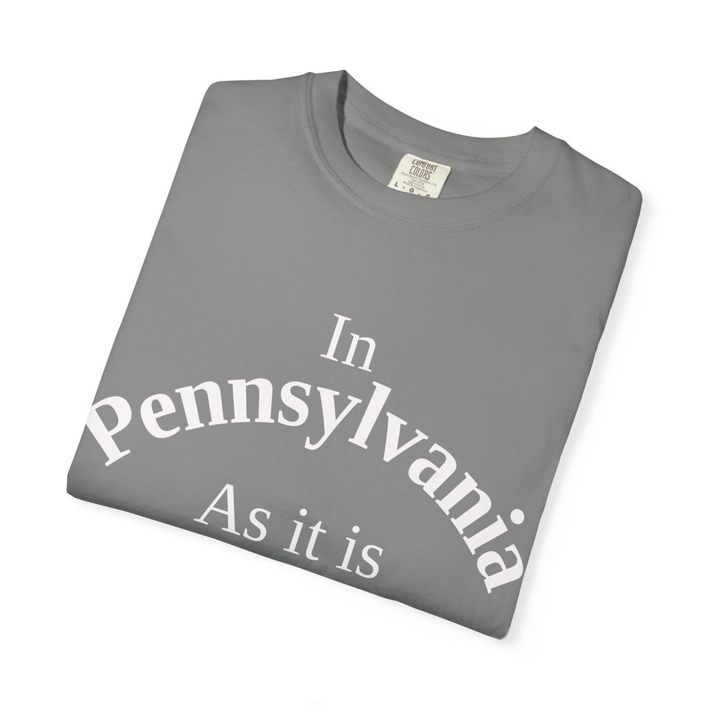 Pennsylvania Unisex T-Shirt, Matthew 6:10 Faith Apparel, Everyday Inspiration Tee, Home State Love Christian Clothing