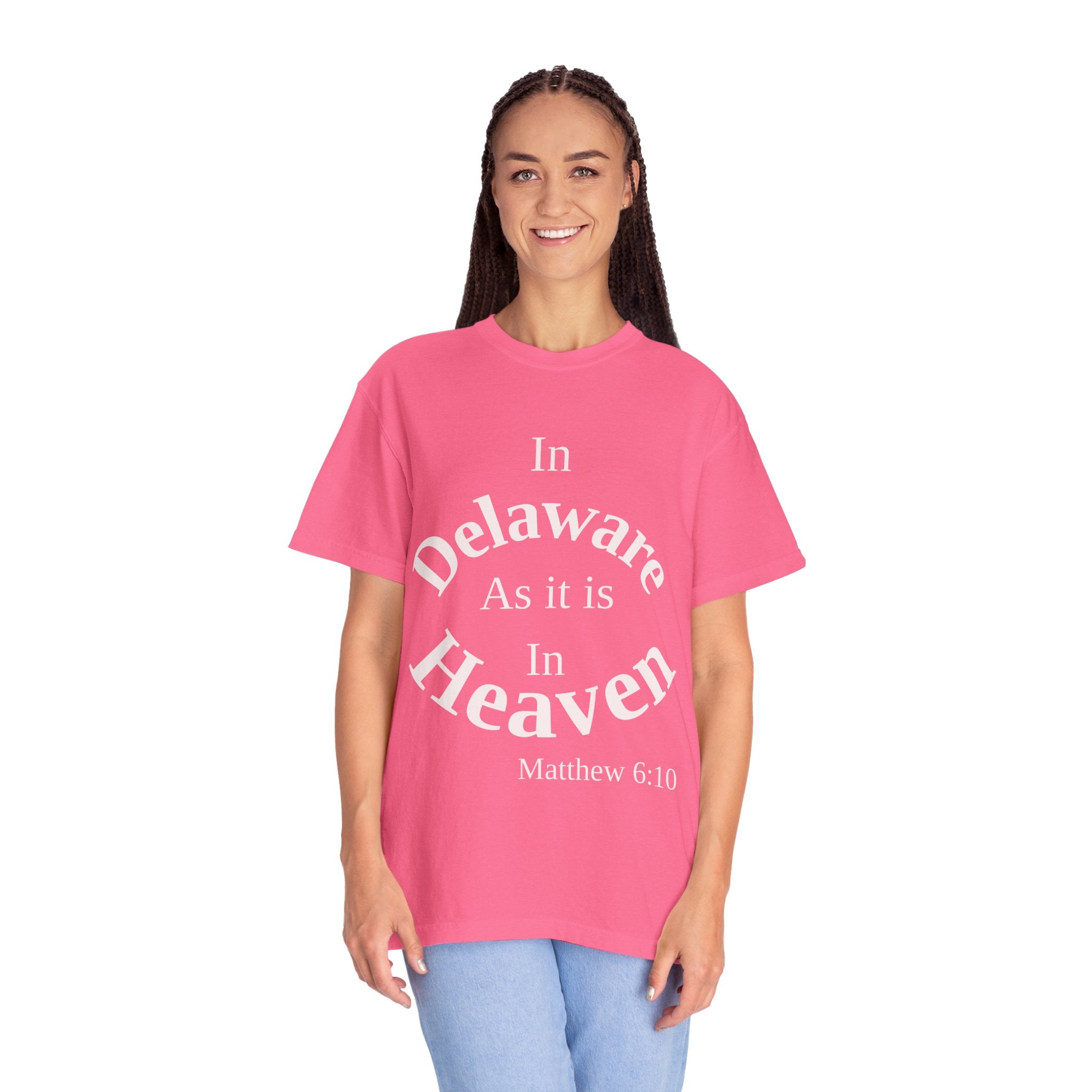 Delaware Unisex T-Shirt, Matthew 6:10 Faith Apparel, Everyday Inspiration Tee, Home State Love Christian Clothing