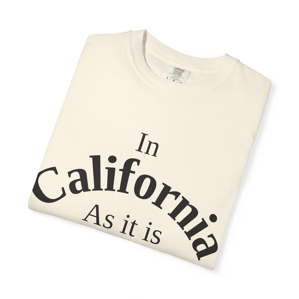 California Unisex T-Shirt, Matthew 6:10 Faith Apparel, Everyday Inspiration Tee, Hometown Love Christian Clothing