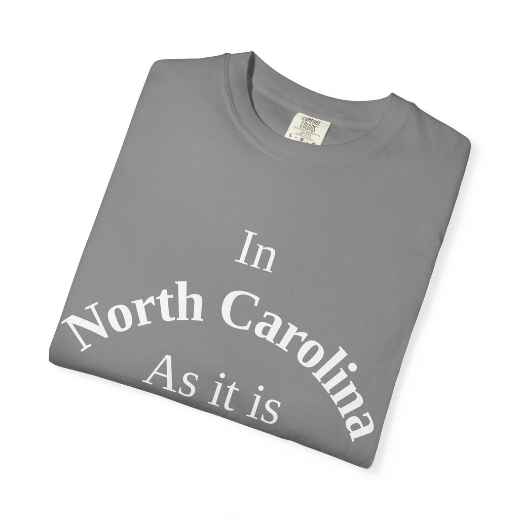 North Carolina Unisex T-Shirt, Matthew 6:10 Faith Apparel, Everyday Inspiration Tee, Home State Love Christian Clothing