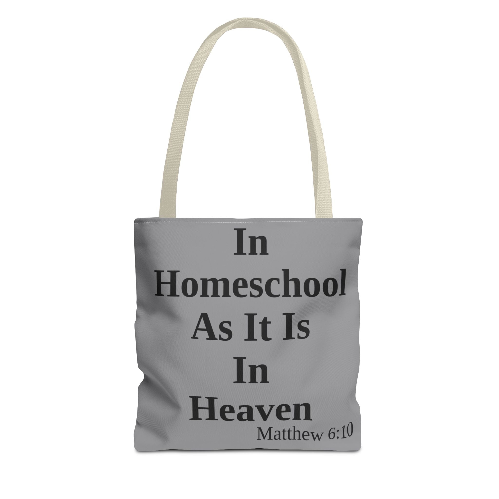 Home School Grey Tote Bag | Christian Faith Design | Matthew 6:10