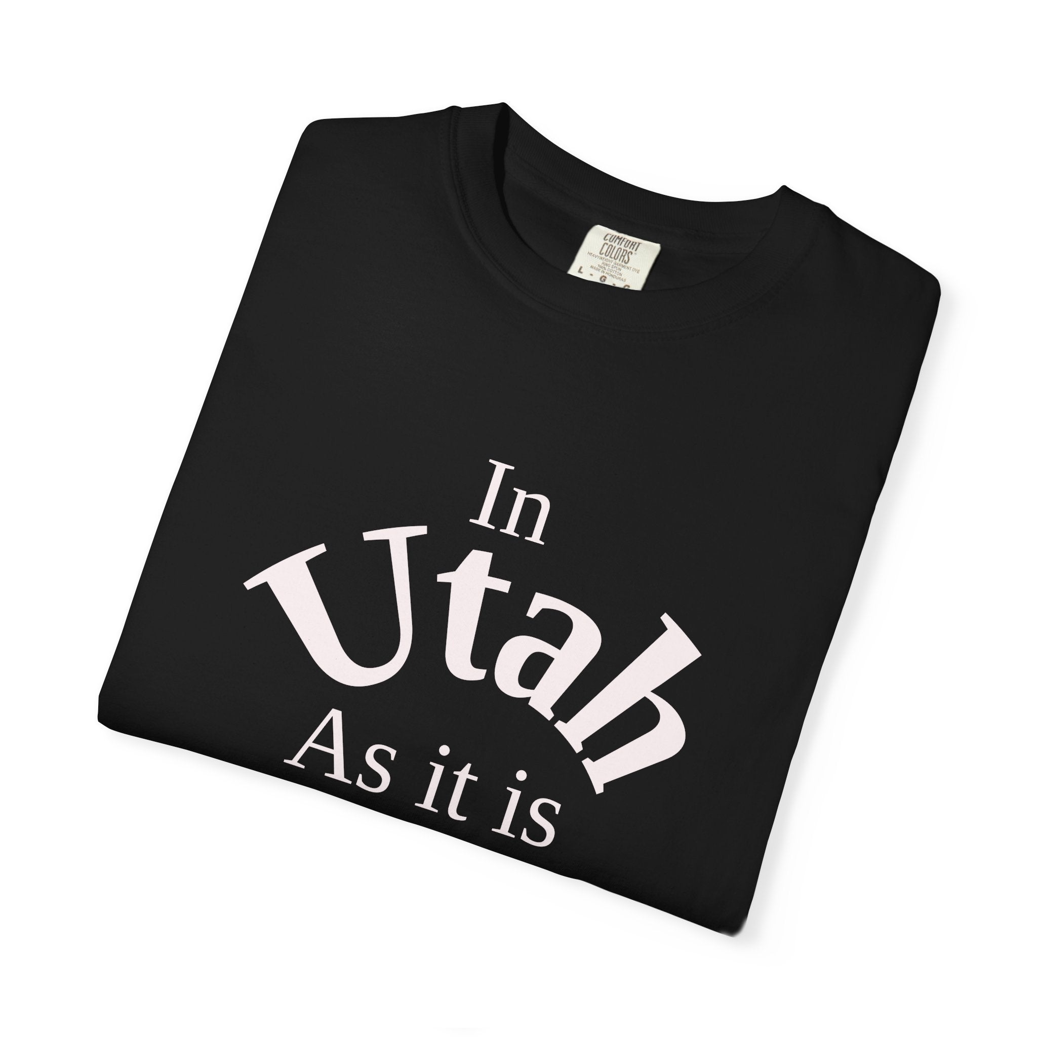 Utah Unisex T-Shirt, Matthew 6:10 Faith Apparel, Everyday Inspiration Tee, Home State Love Christian Clothing