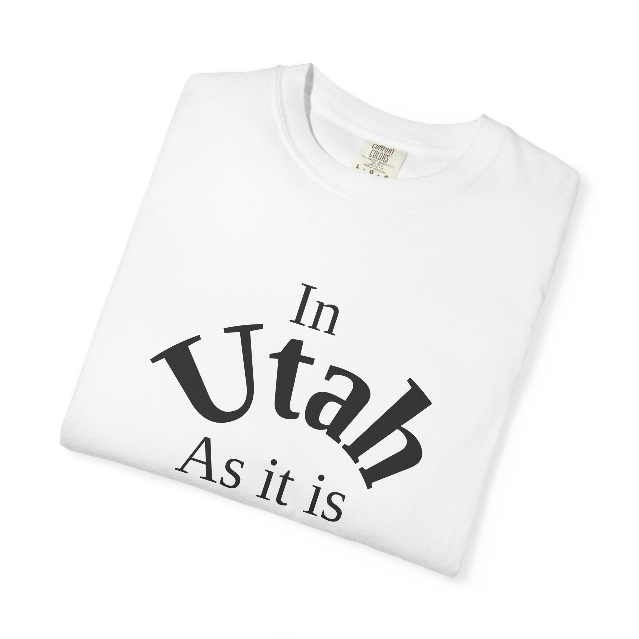 Utah Unisex T-Shirt, Matthew 6:10 Faith Apparel, Everyday Inspiration Tee, Home State Love Christian Clothing