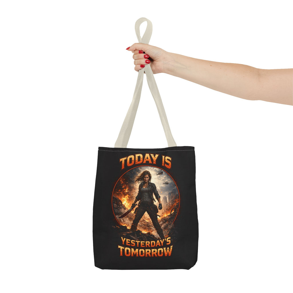 Today Is Yesterday's Tomorrow Tote Bag | Inspirational Quote Tote