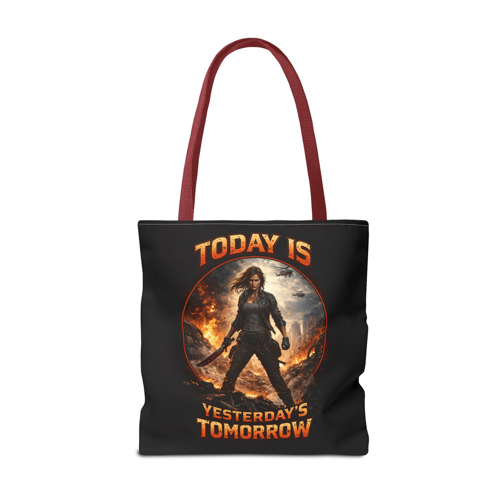 Today Is Yesterday's Tomorrow Tote Bag | Inspirational Quote Tote