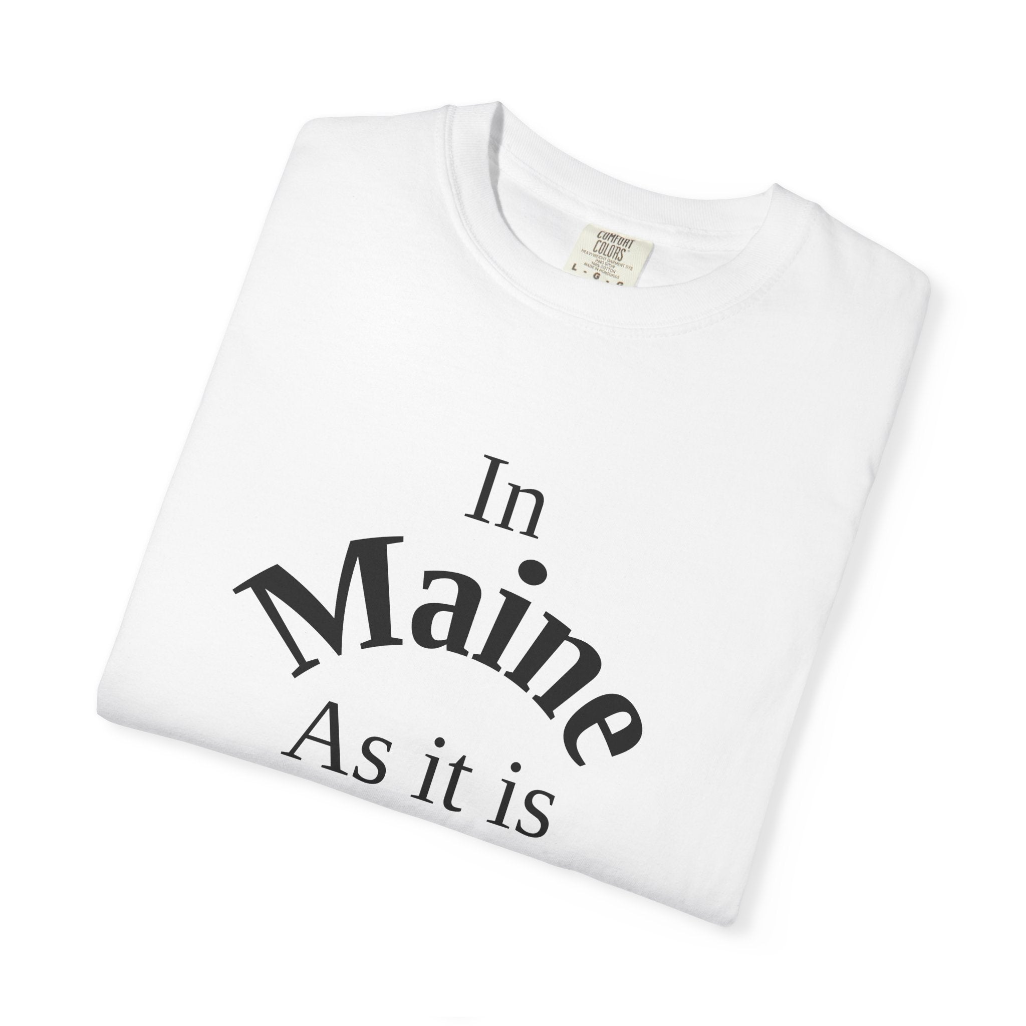 Maine Unisex T-Shirt, Matthew 6:10 Faith Apparel, Everyday Inspiration Tee, Home State Love Christian Clothing