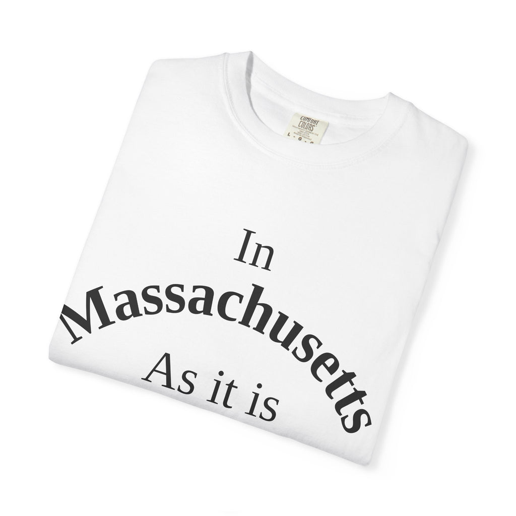 Massachusetts Unisex T-Shirt, Matthew 6:10 Faith Apparel, Everyday Inspiration Tee, Home State Love Christian Clothing