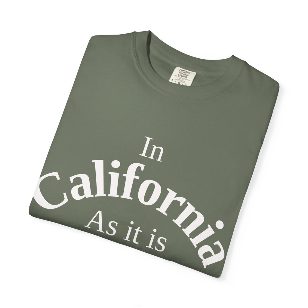California Unisex T-Shirt, Matthew 6:10 Faith Apparel, Everyday Inspiration Tee, Hometown Love Christian Clothing