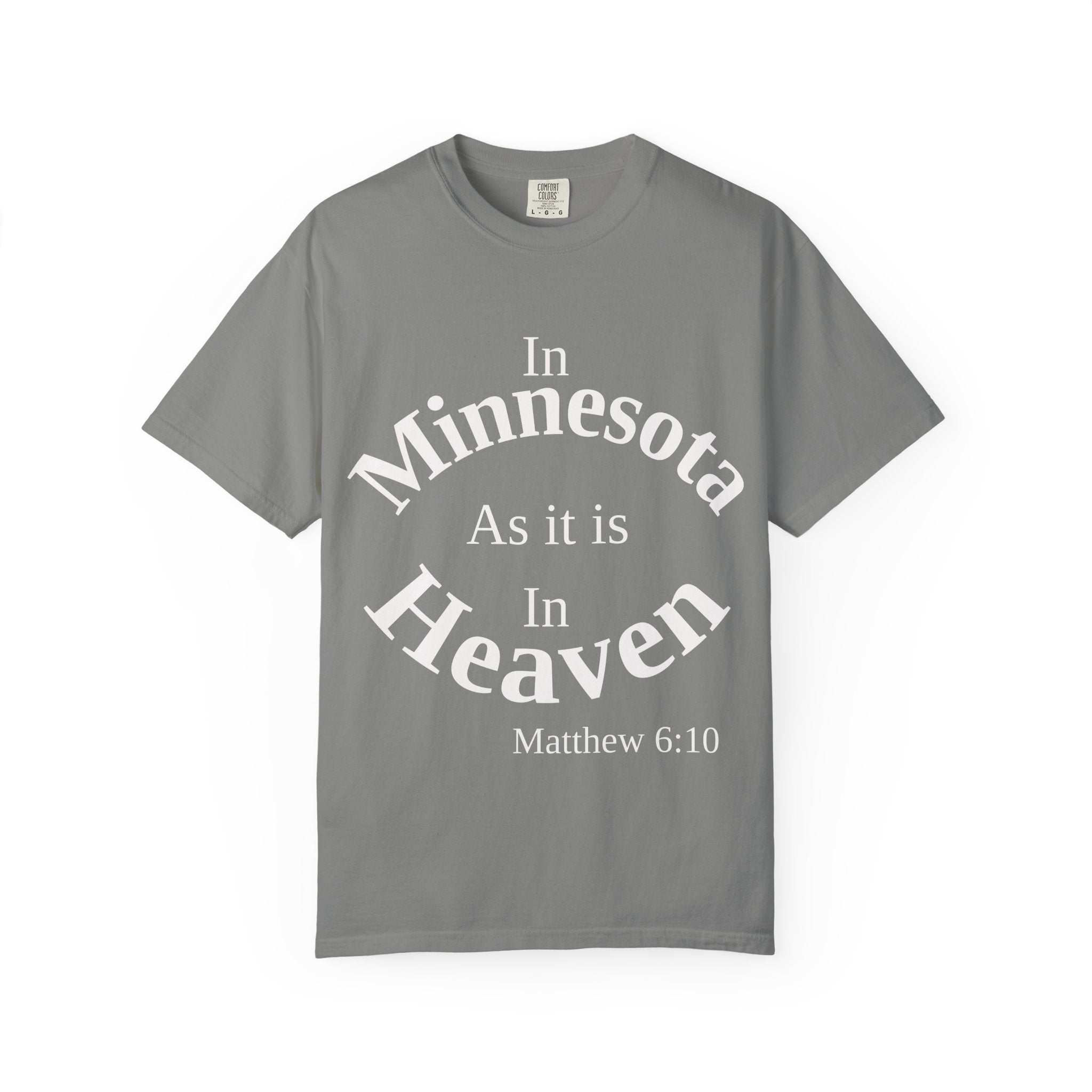Minnesota Unisex T-Shirt, Matthew 6:10 Faith Apparel, Everyday Inspiration Tee, Home State Love Christian Clothing