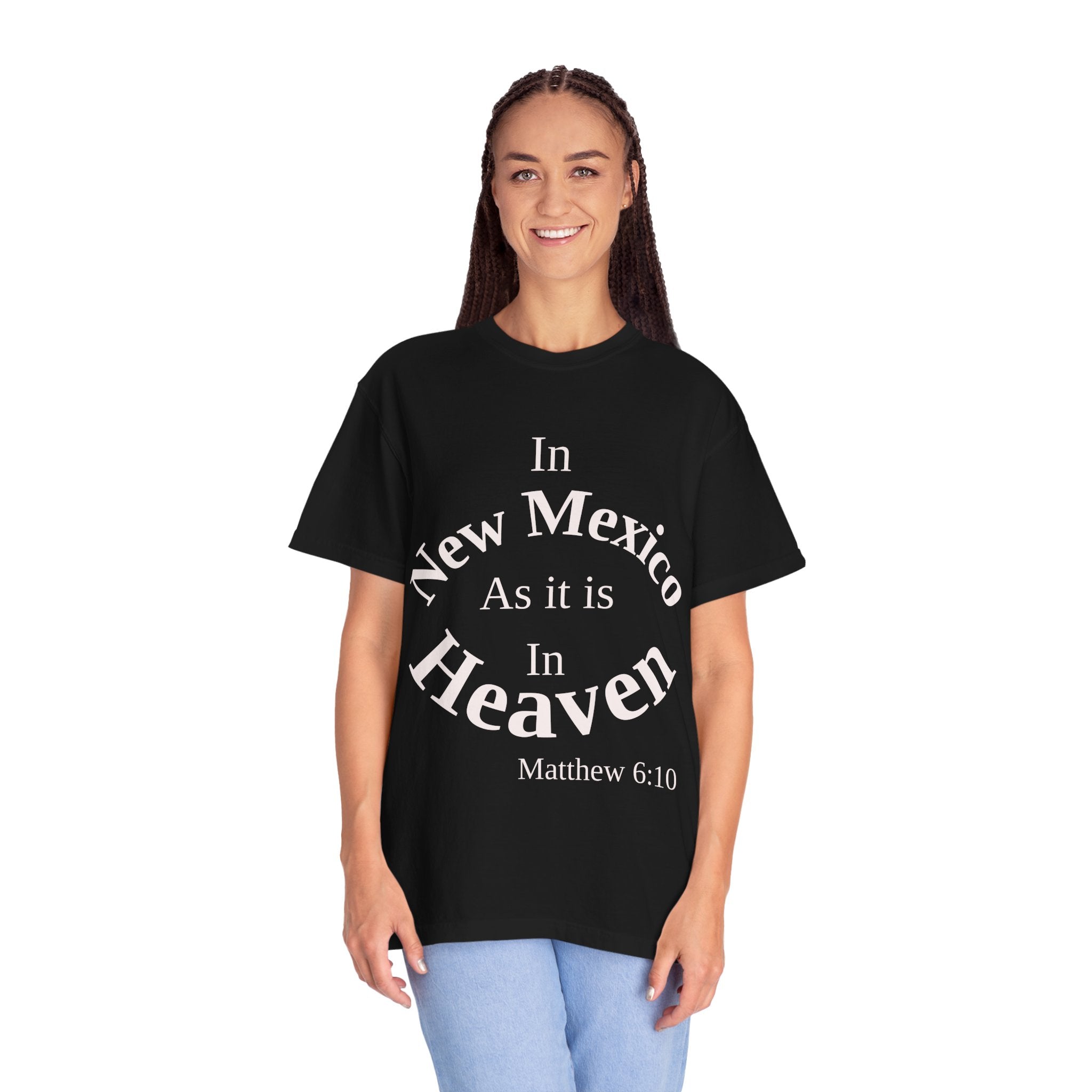 New Mexico Unisex T-Shirt, Matthew 6:10 Faith Apparel, Everyday Inspiration Tee, Home State Love Christian Clothing