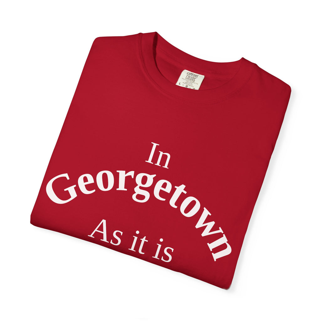 Georgetown Unisex T-Shirt, Matthew 6:10 Faith Apparel, Everyday Inspiration Tee, Hometown Love Christian Clothing