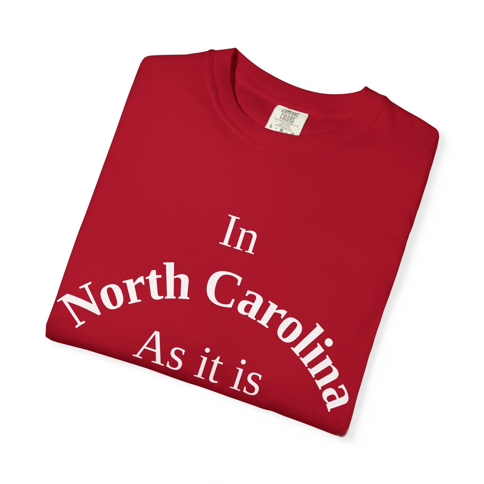 North Carolina Unisex T-Shirt, Matthew 6:10 Faith Apparel, Everyday Inspiration Tee, Home State Love Christian Clothing