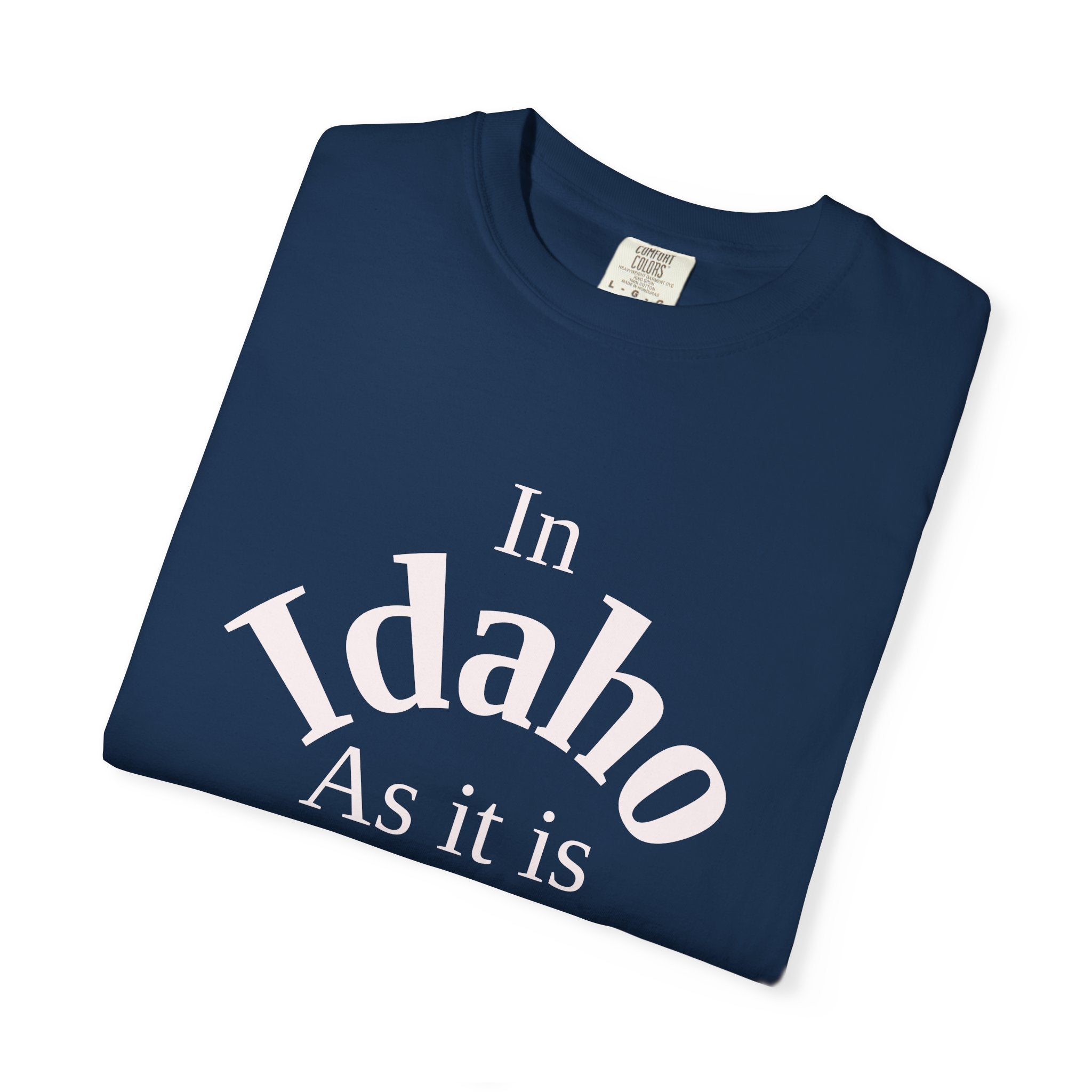 Idaho Unisex T-Shirt, Matthew 6:10 Faith Apparel, Everyday Inspiration Tee, Home State Love Christian Clothing