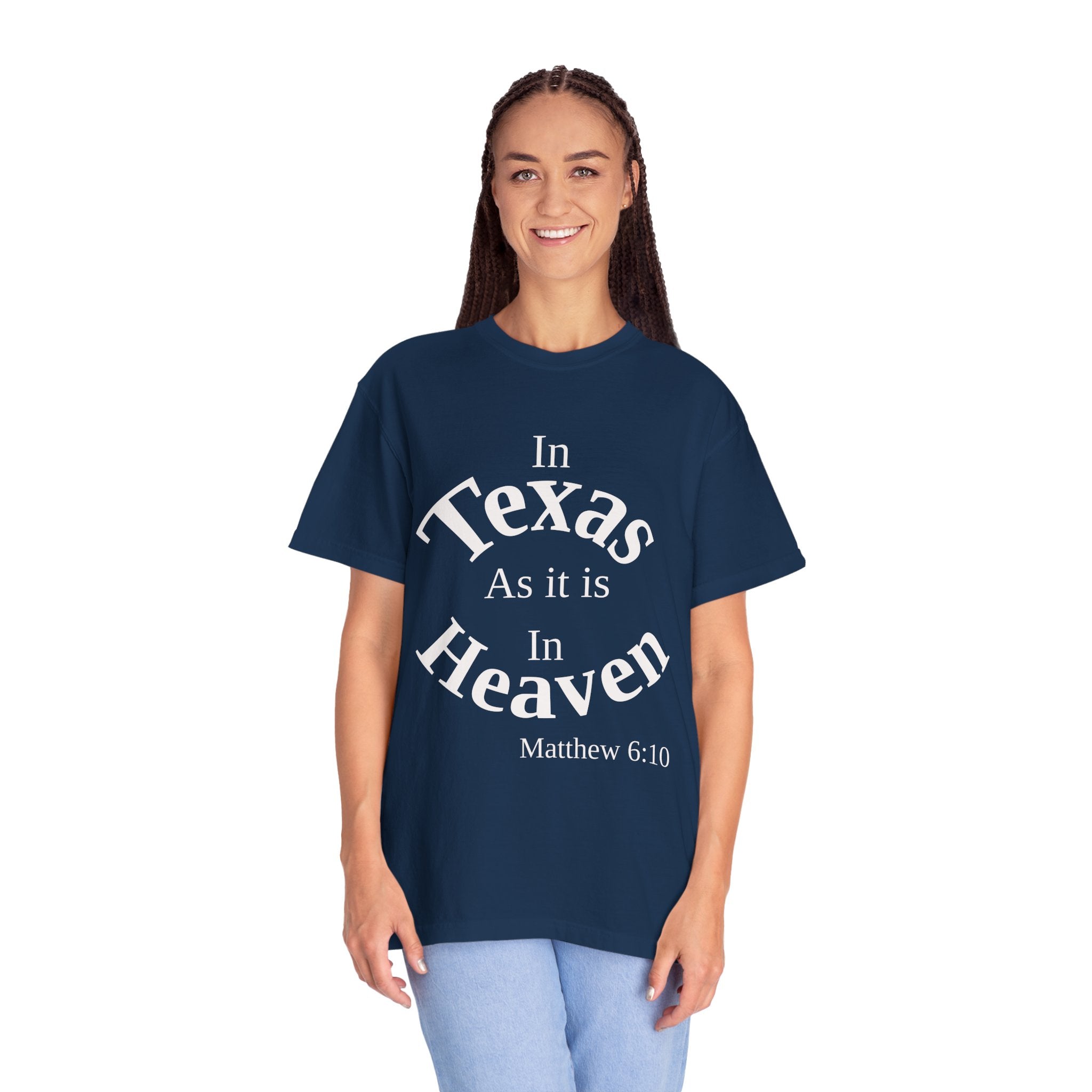 Texas Unisex T-Shirt, Matthew 6:10 Faith Apparel, Everyday Inspiration Tee, Hometown Love Christian Clothing