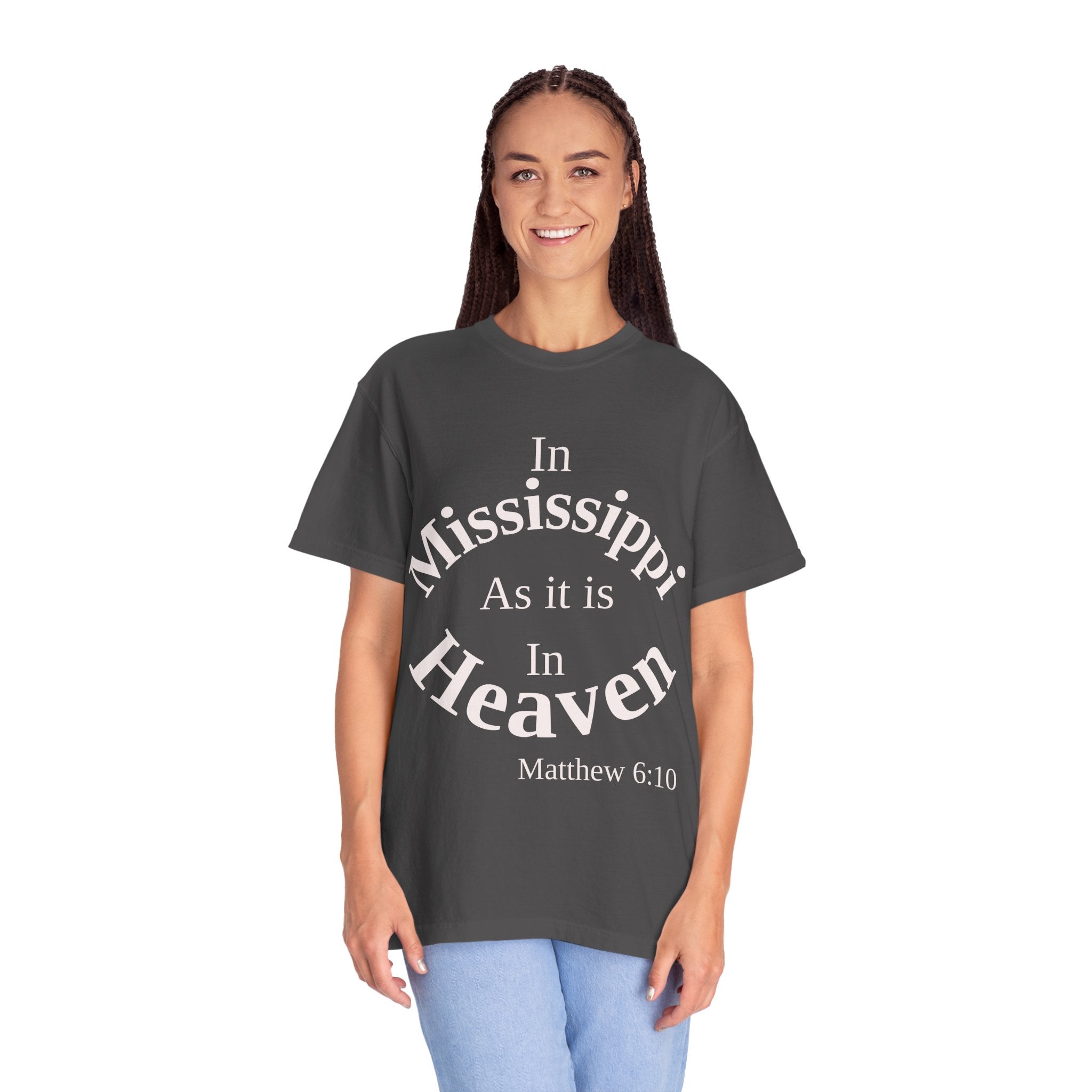 Mississippi Unisex T-Shirt, Matthew 6:10 Faith Apparel, Everyday Inspiration Tee, Home State Love Christian Clothing
