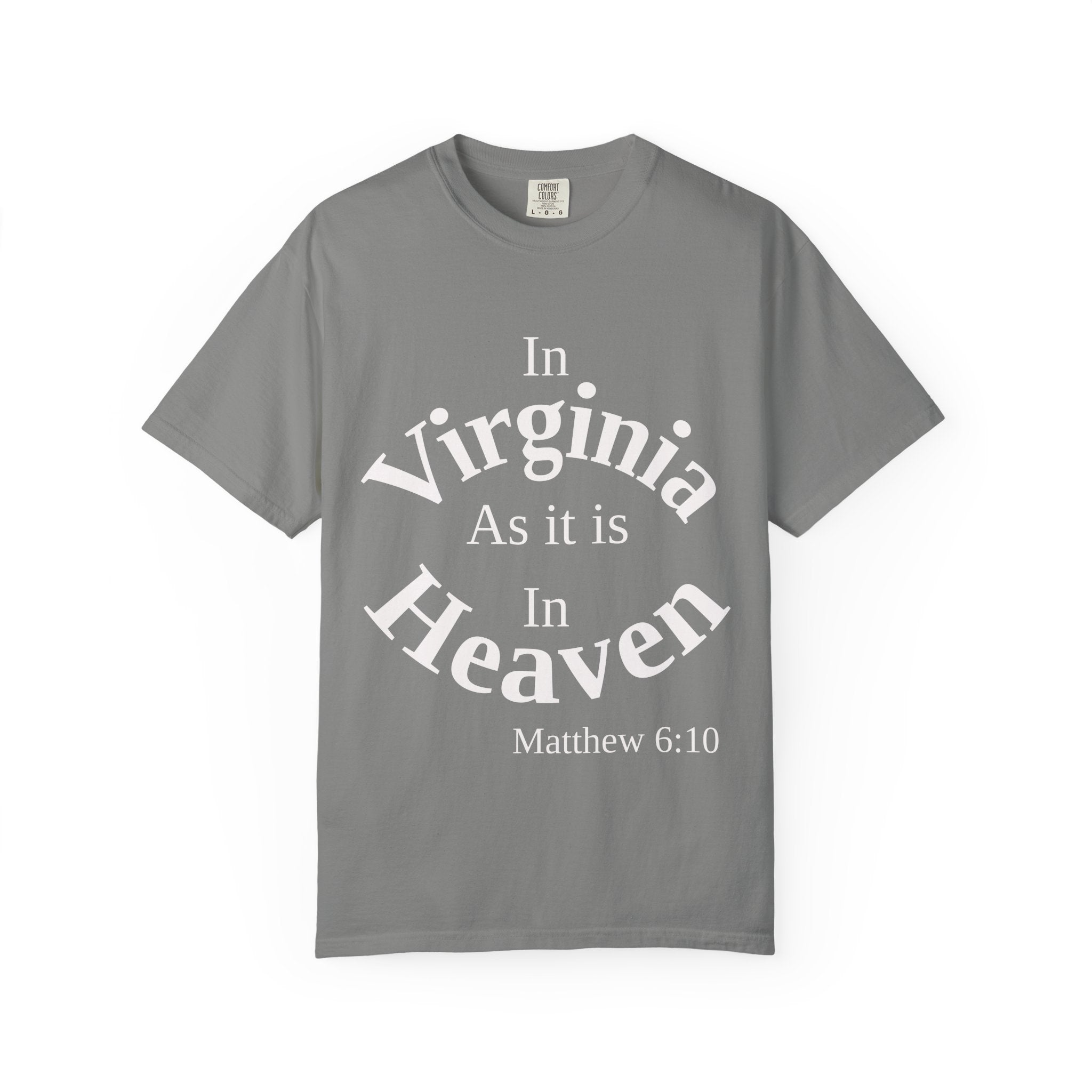 Virginia Unisex T-Shirt, Matthew 6:10 Faith Apparel, Everyday Inspiration Tee, Home State Love Christian Clothing