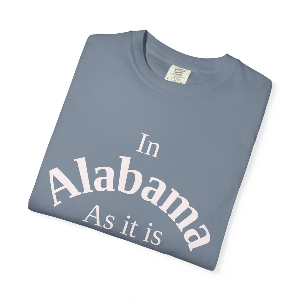 Alabama Unisex T-Shirt, Matthew 6:10 Faith Apparel, Everyday Inspiration Tee, Home State Love Christian Clothing