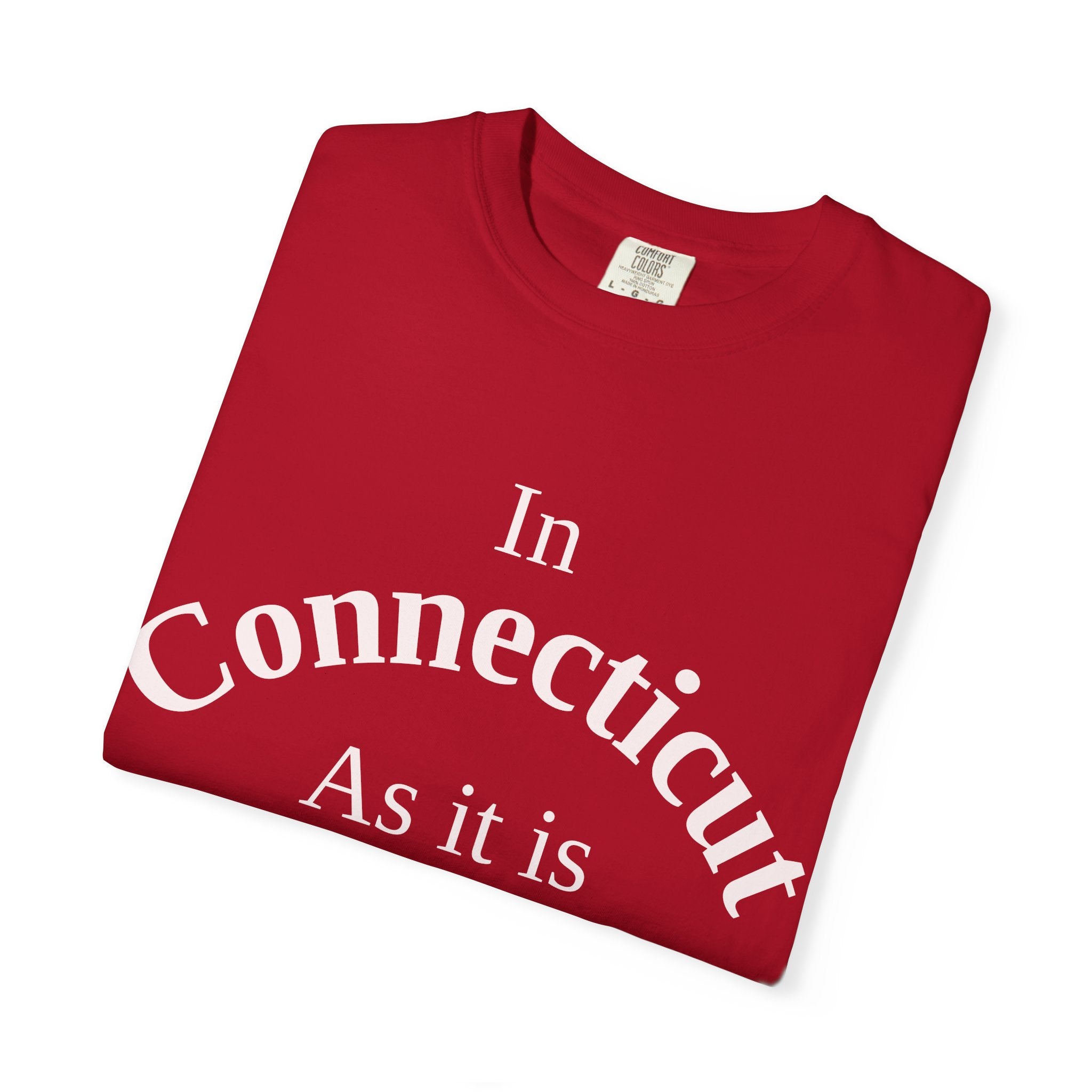 Connecticut Unisex T-Shirt, Matthew 6:10 Faith Apparel, Everyday Inspiration Tee, Home State Love Christian Clothing
